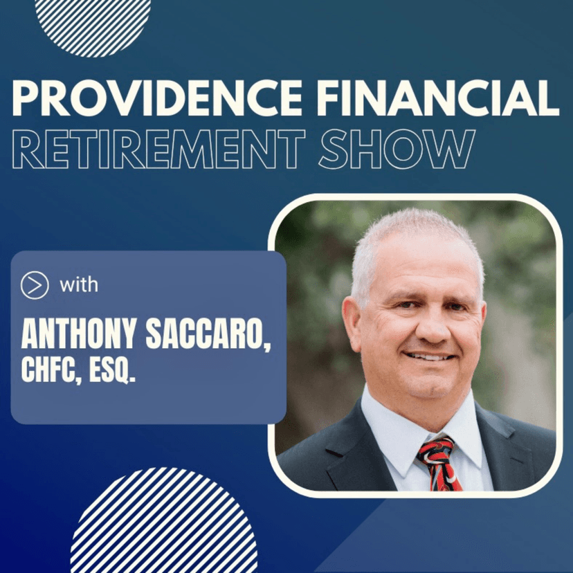 Providence Financial Retirement Show with Anthony Saccaro cover