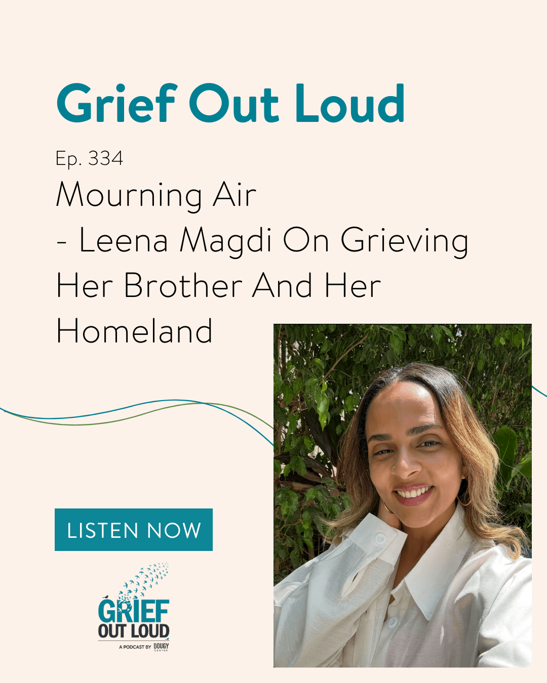 Mourning Air - Leena Magdi On Grieving Her Brother And Her Homeland — Grief Out Loud cover
