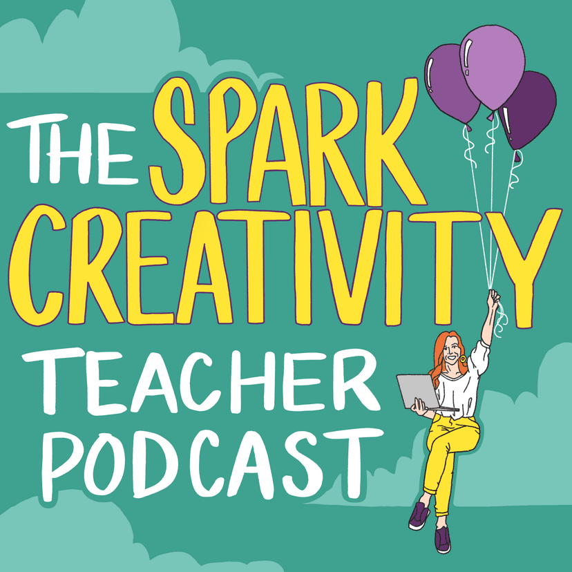 The Spark Creativity Teacher Podcast | ELA cover