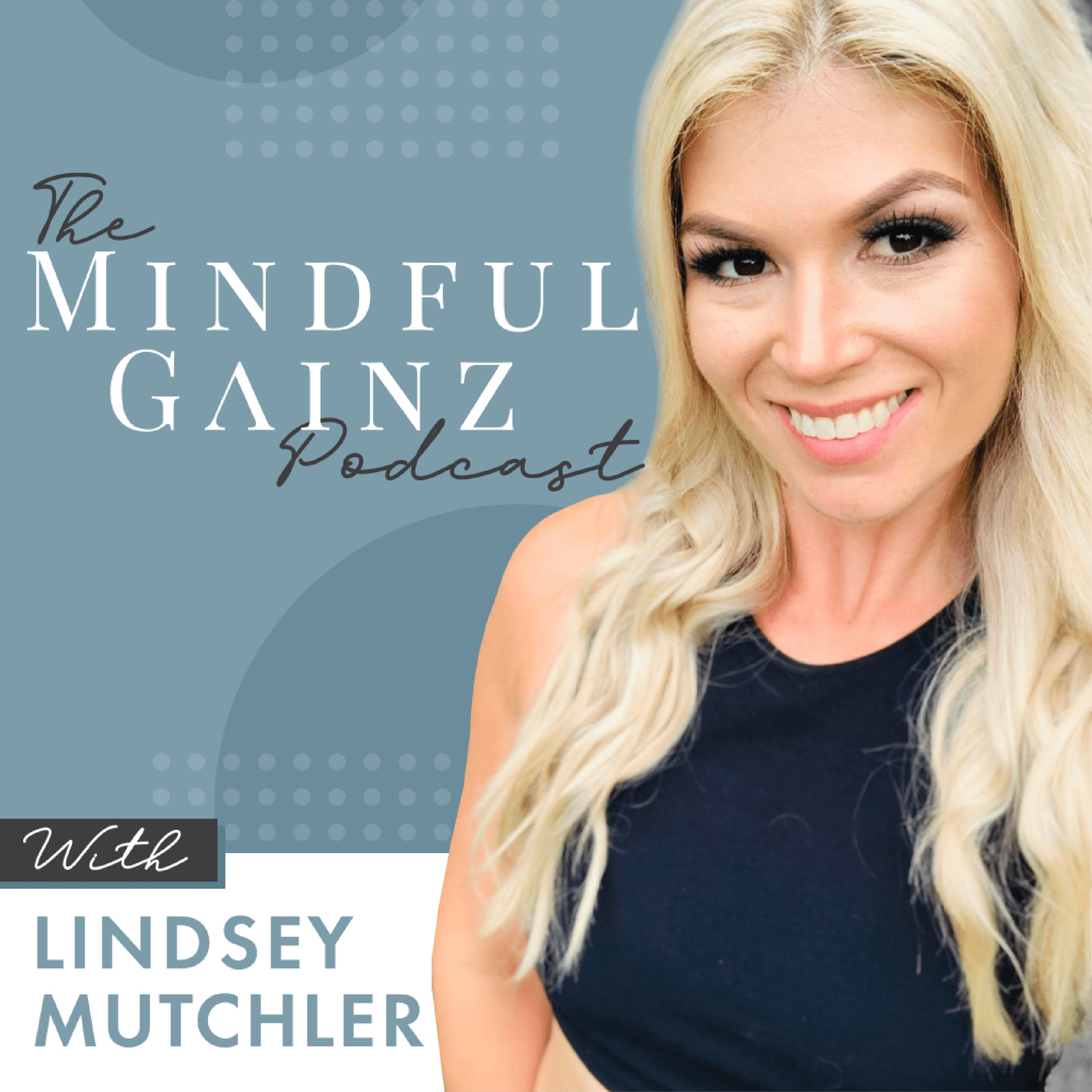 The Mindful Gainz Podcast with Lindsey Mutchler cover