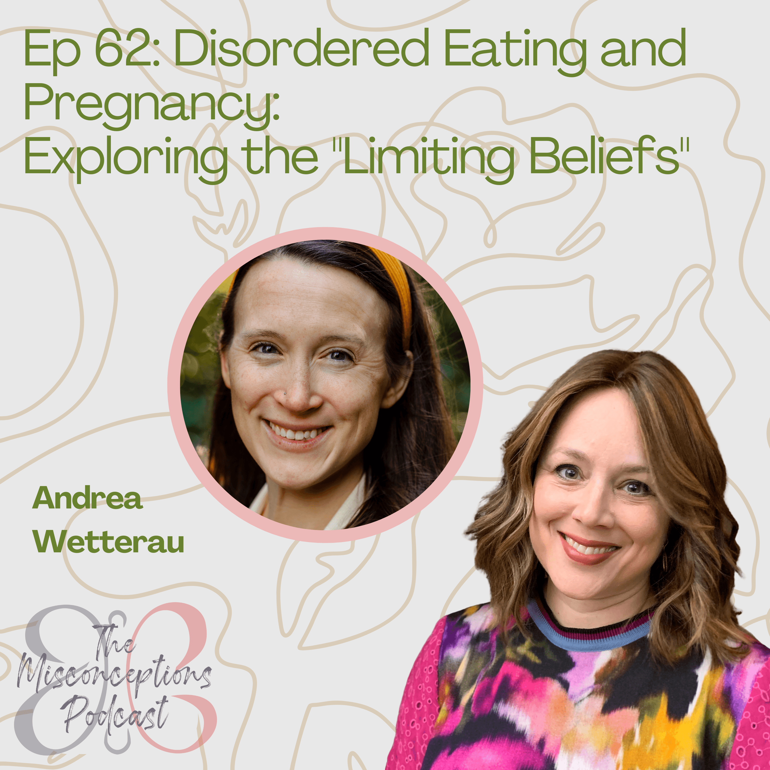 62. Disordered Eating and Pregnancy: Exploring the "Limiting Beliefs" - Misconceptions cover