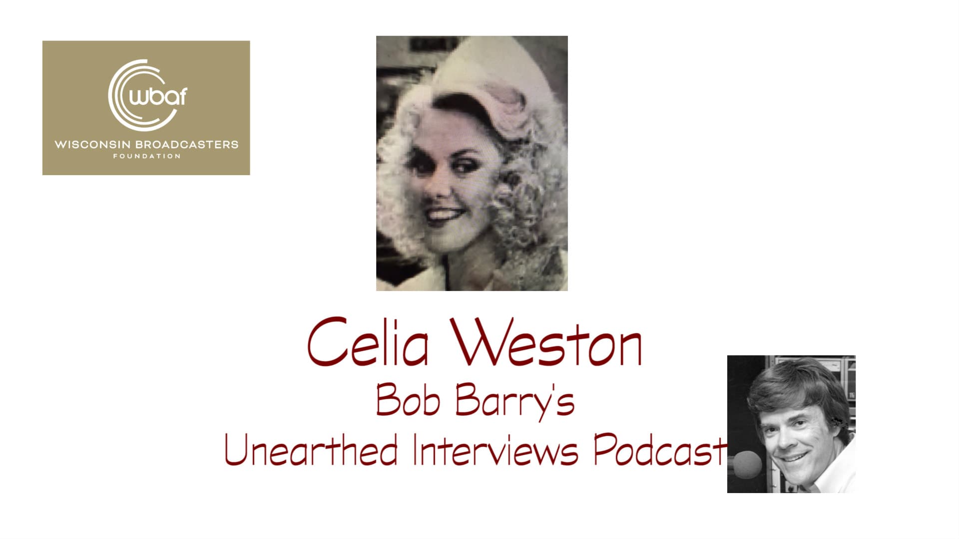 Celia Weston - Bob Barry's Unearthed Interviews cover