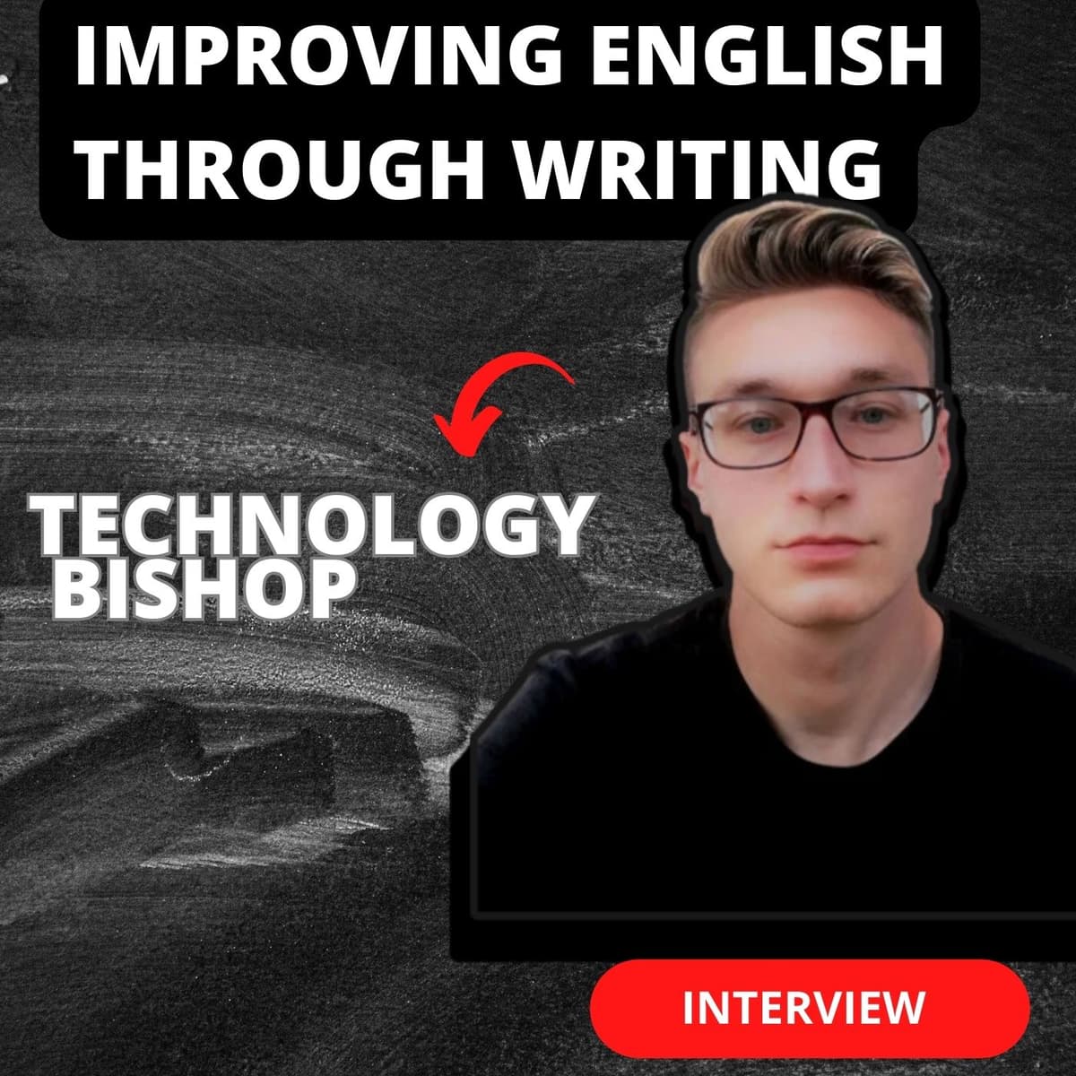 130 Learning English Through Writing (With The Technology Bishop) - My Fluent Podcast cover