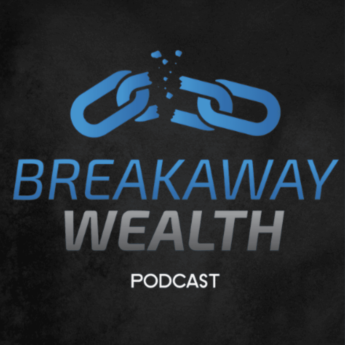 Breakaway Wealth Podcast cover