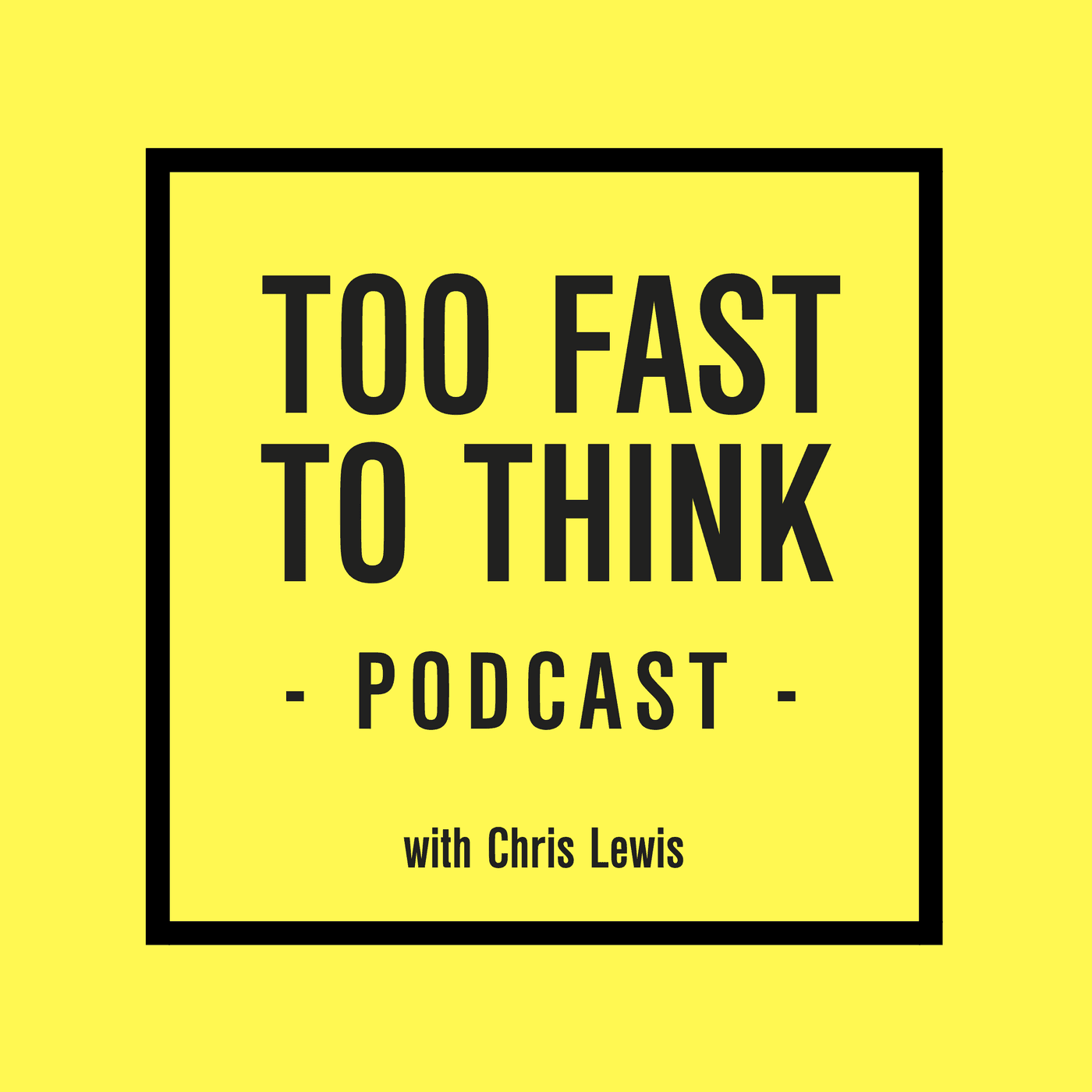 Too Fast To Think cover