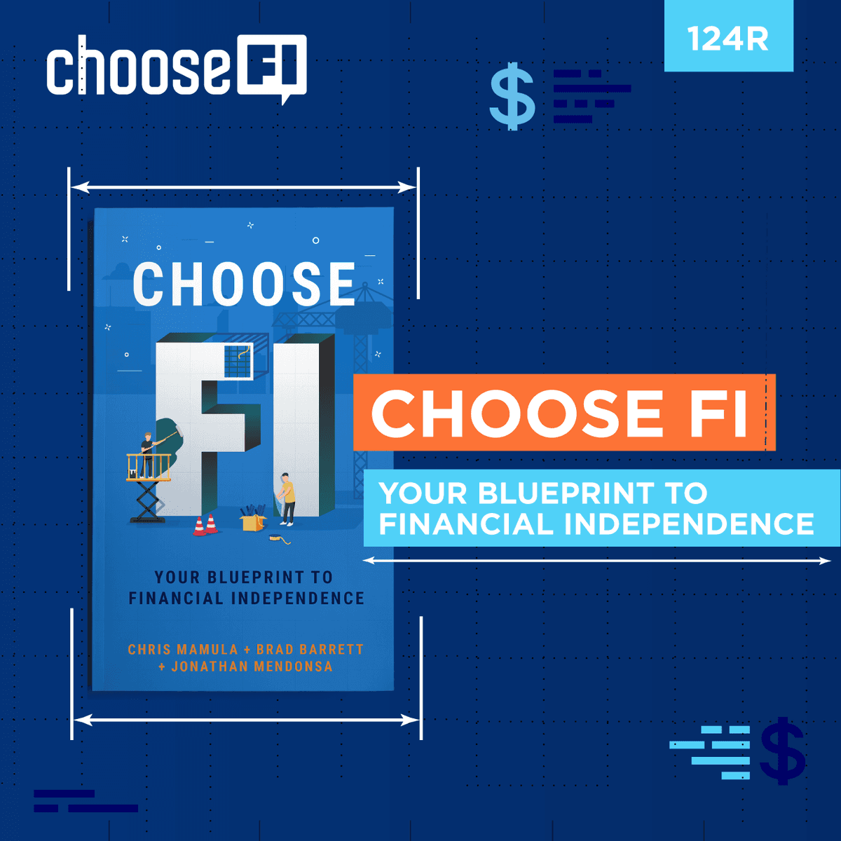 124R | Choose FI Your Blueprint to Financial Independence - ChooseFI cover