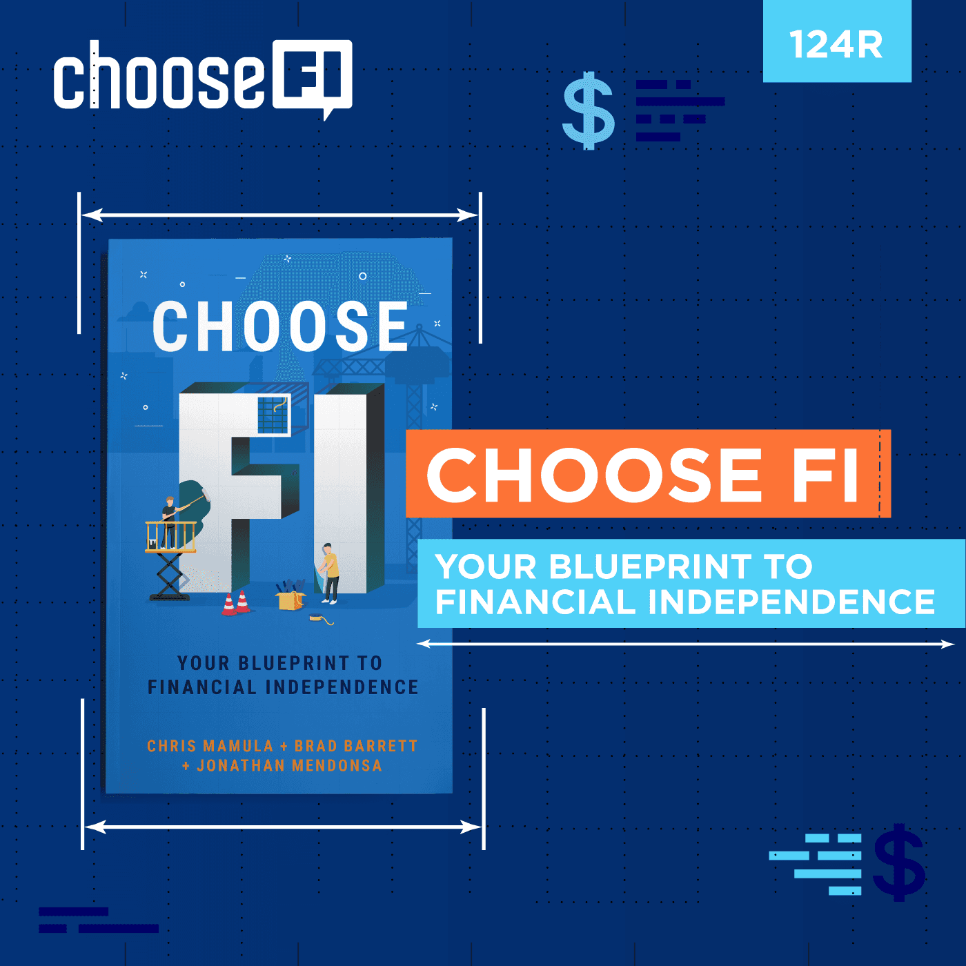 124R | Choose FI Your Blueprint to Financial Independence - ChooseFI cover