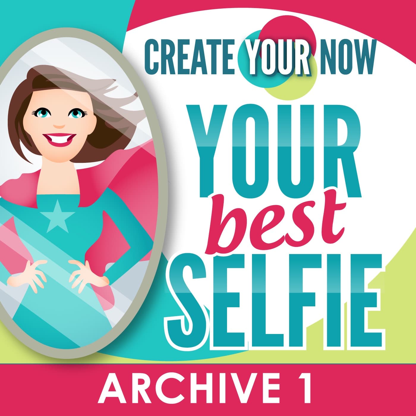 Create Your Now Archive 1 with Kristianne Wargo cover