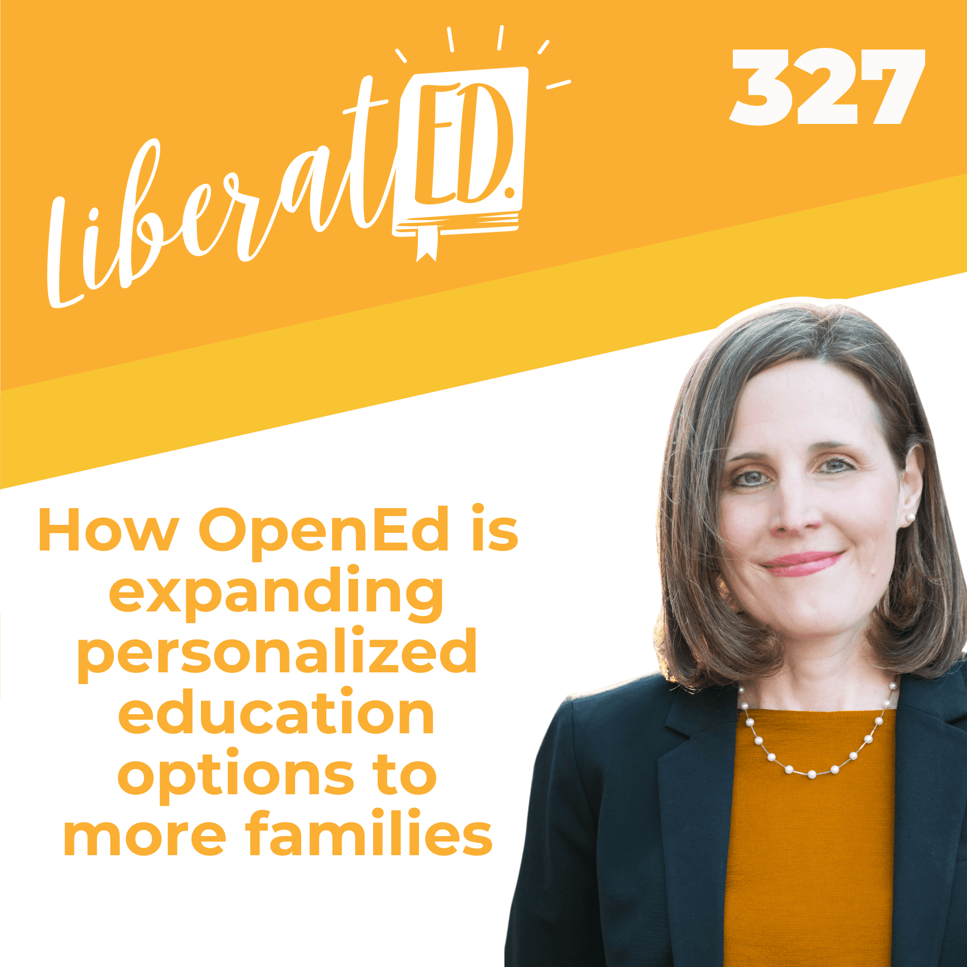 How OpenEd is expanding personalized education options to more families — LiberatED Podcast cover
