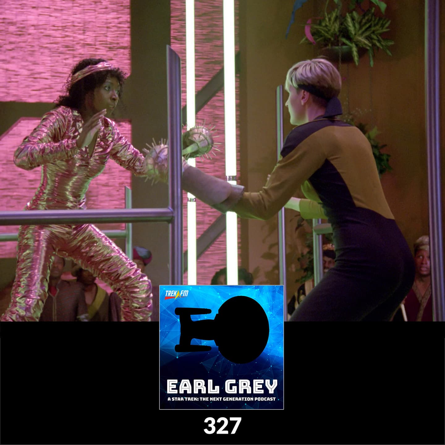 327: Their Intentions Were Good - Earl Grey: A Star Trek The Next Generation Podcast cover