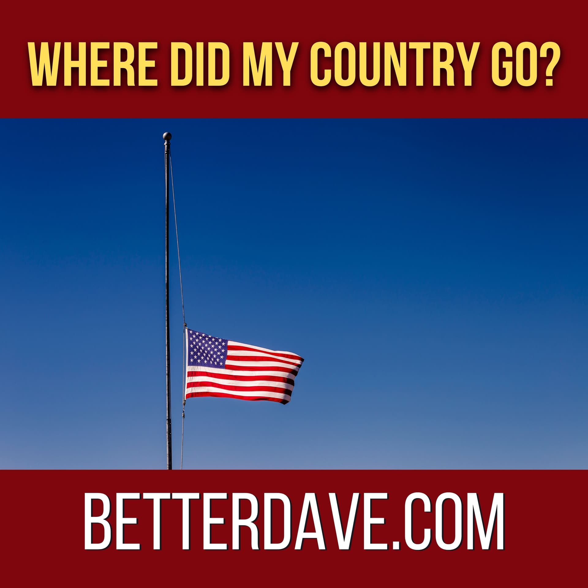 Where Did My Country Go? - Building a Better Dave cover