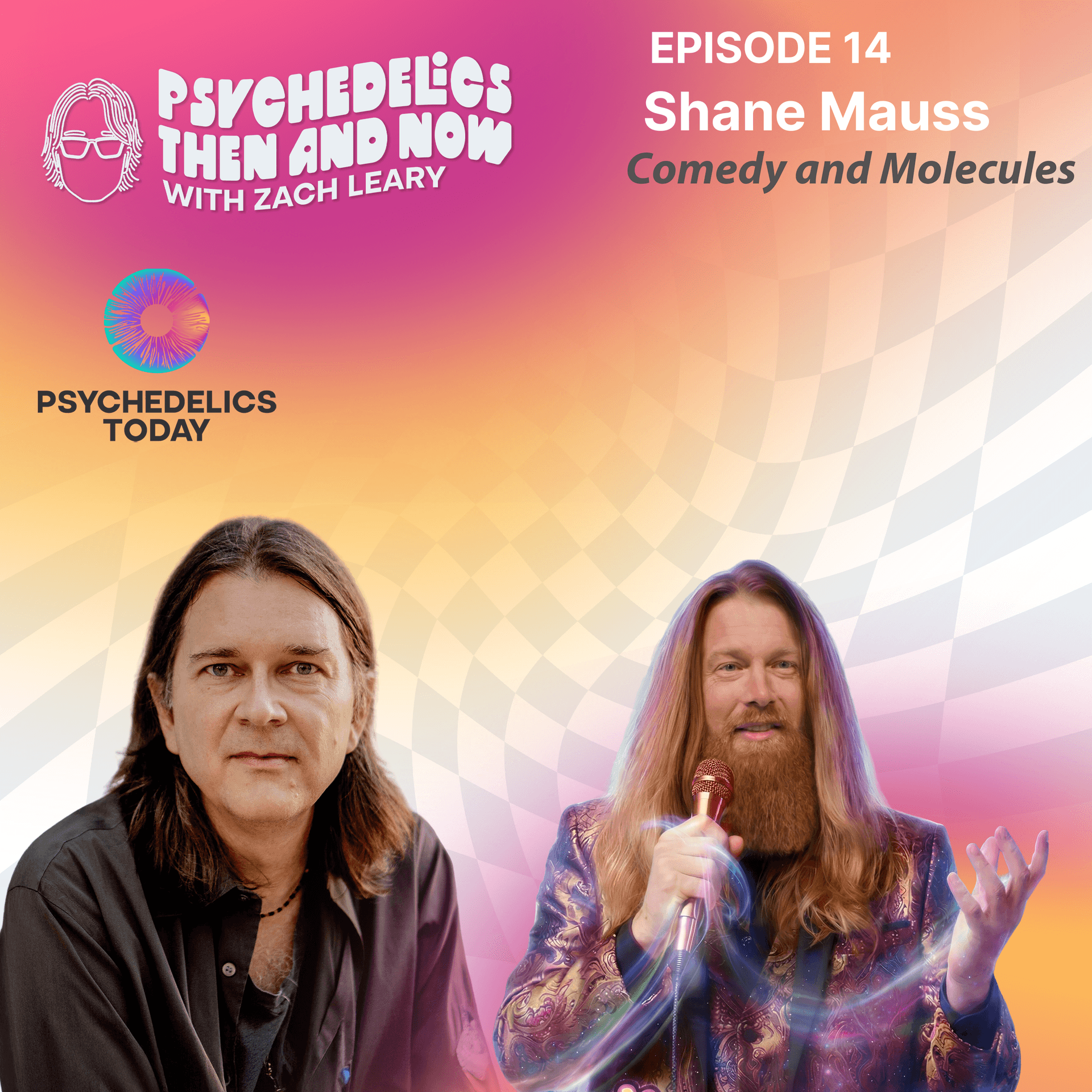 Episode 14 - Shane Mauss: Comedy and Molecules - Psychedelics Then and Now with Zach Leary cover