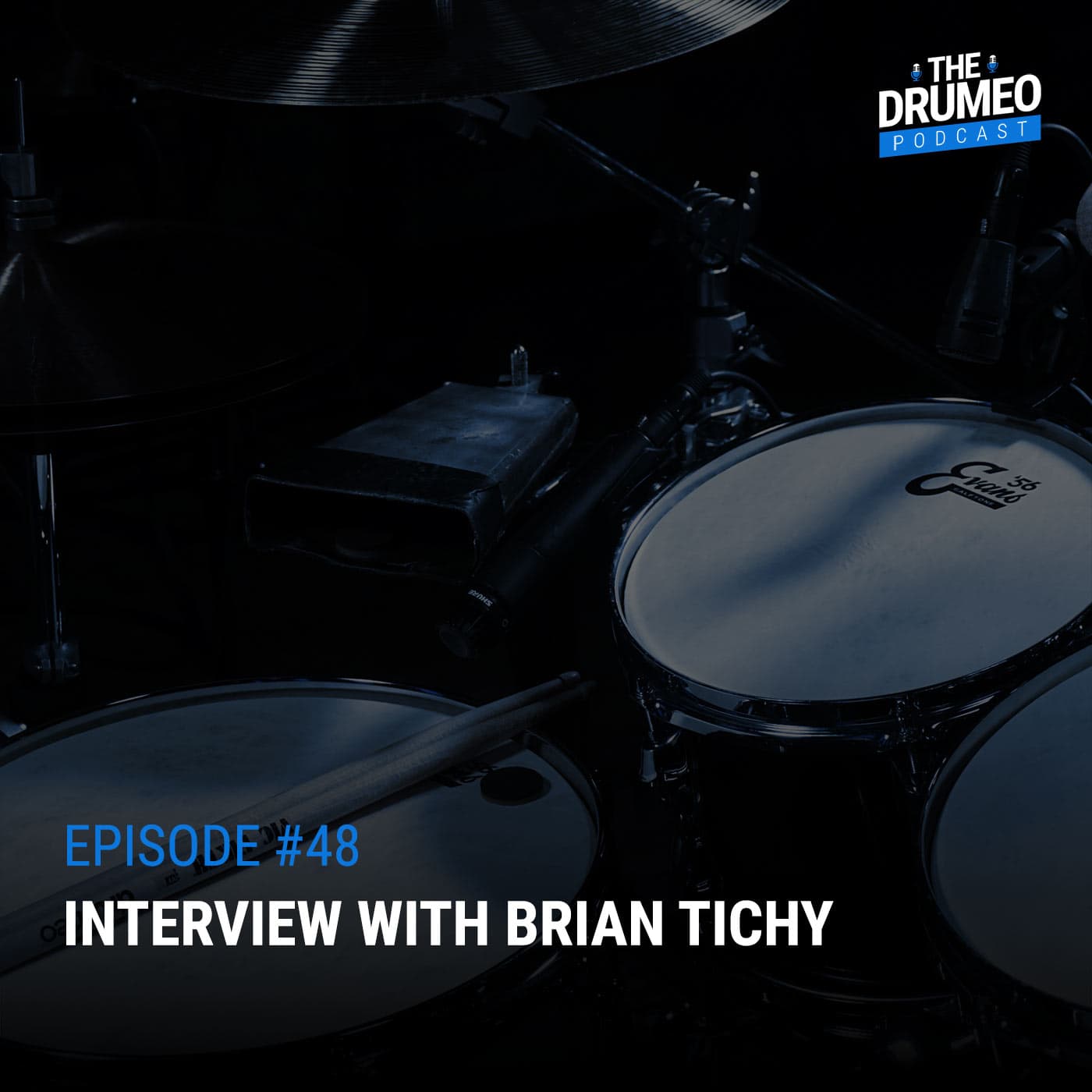 EP48: Interview With Brian Tichy - Drumeo Podcast cover