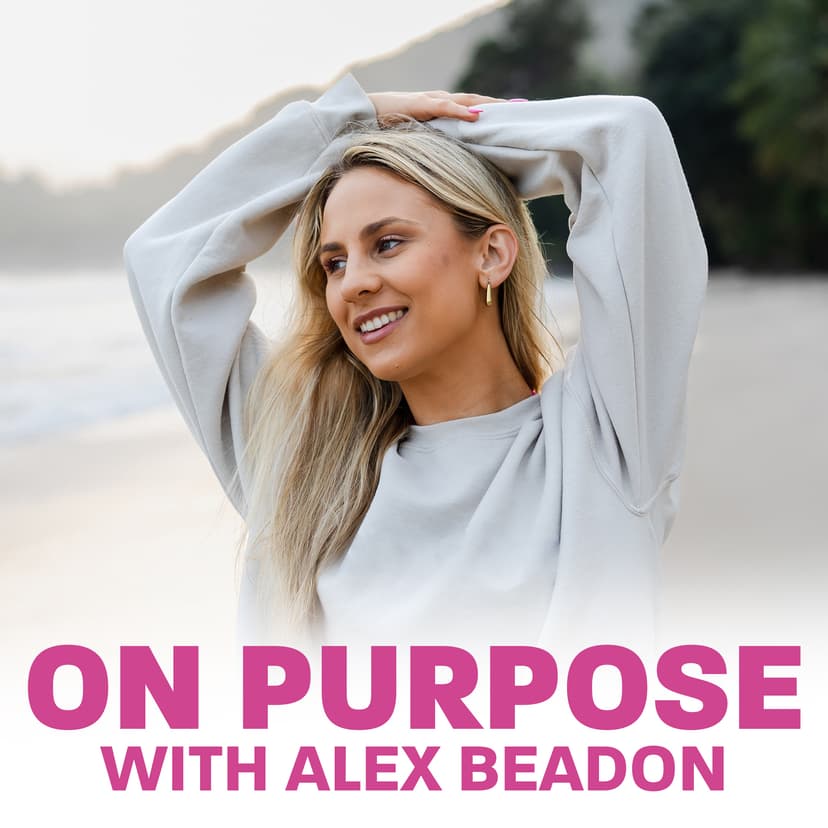 On Purpose With Alex Beadon cover