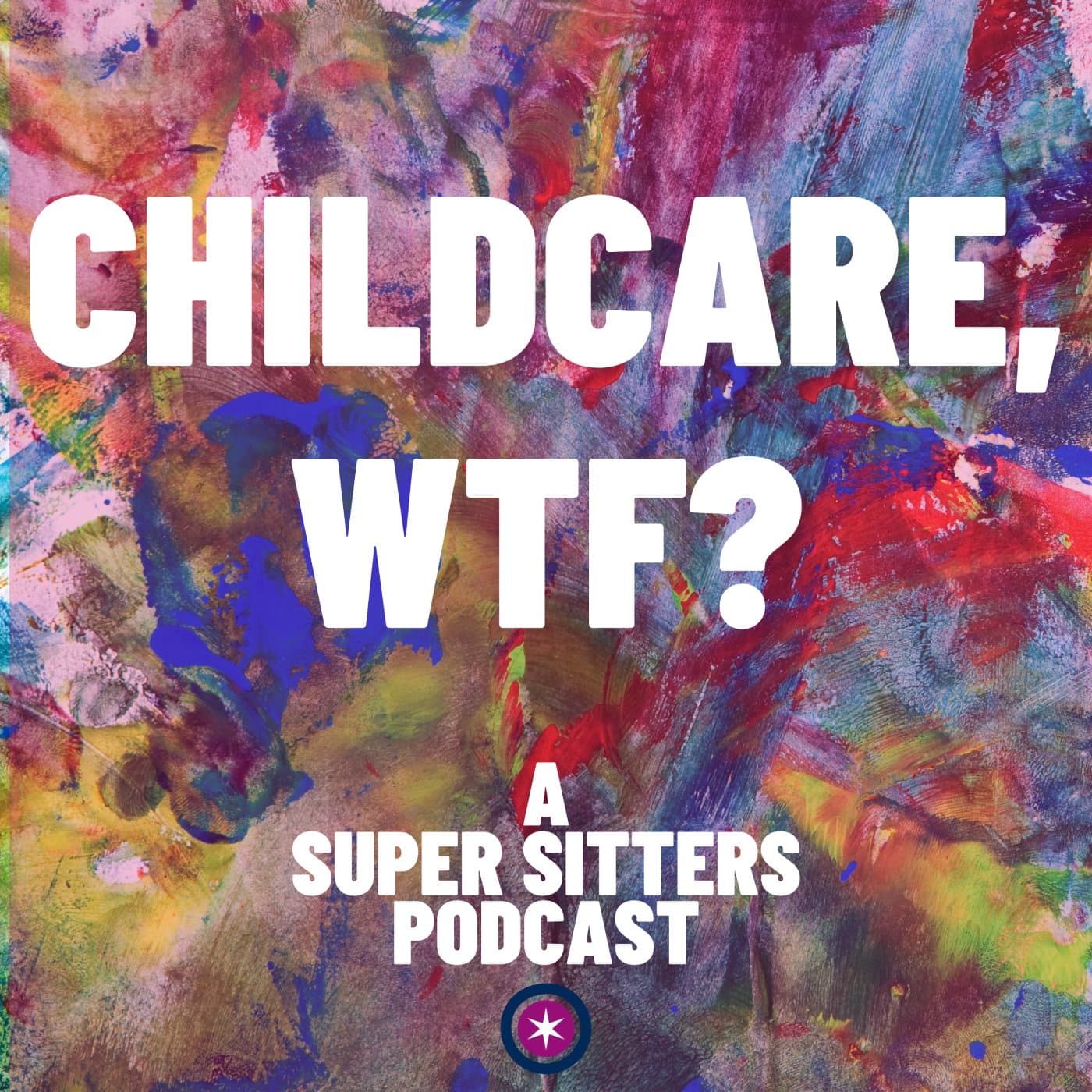 Childcare, WTF? cover