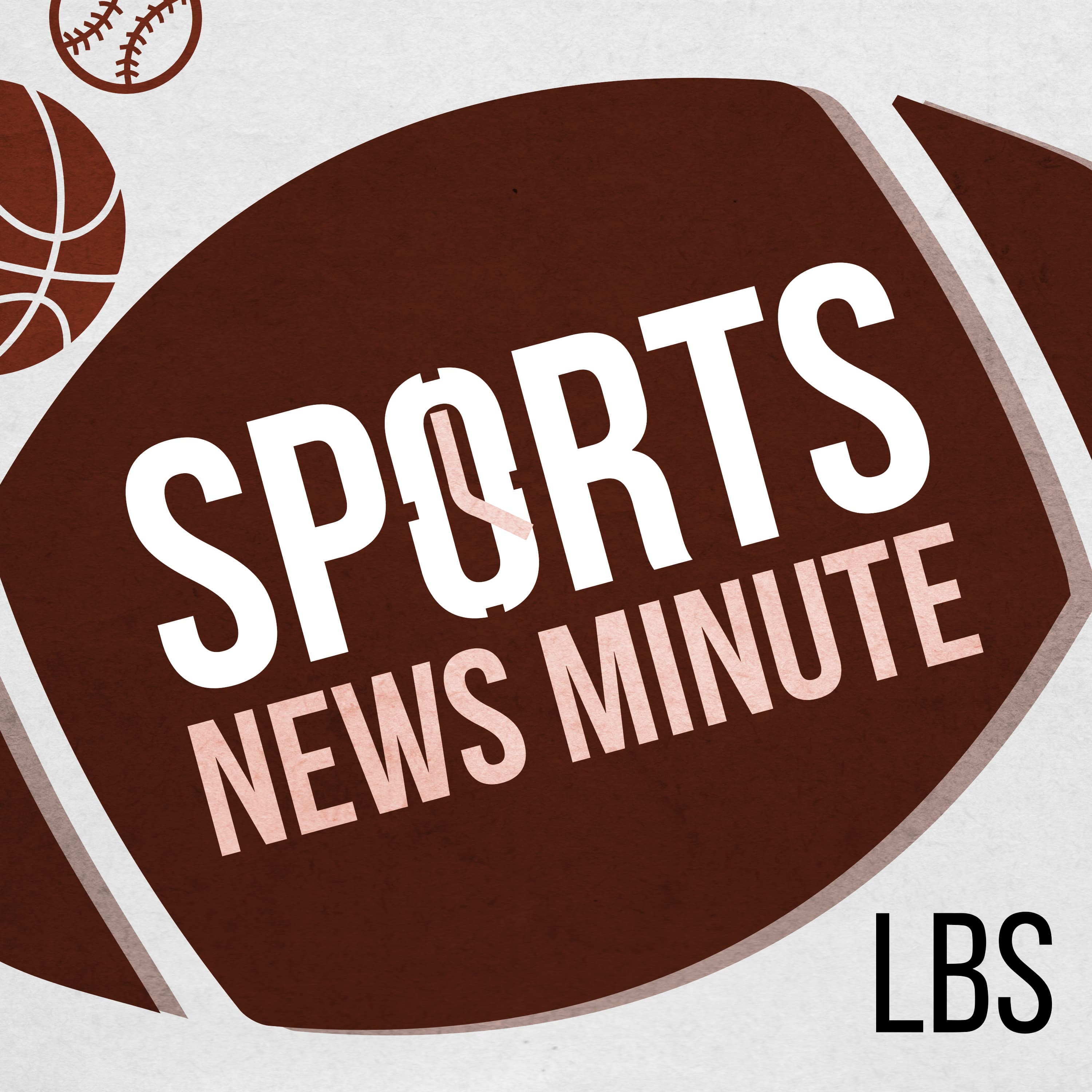 Sports News Minute with Larry Brown cover