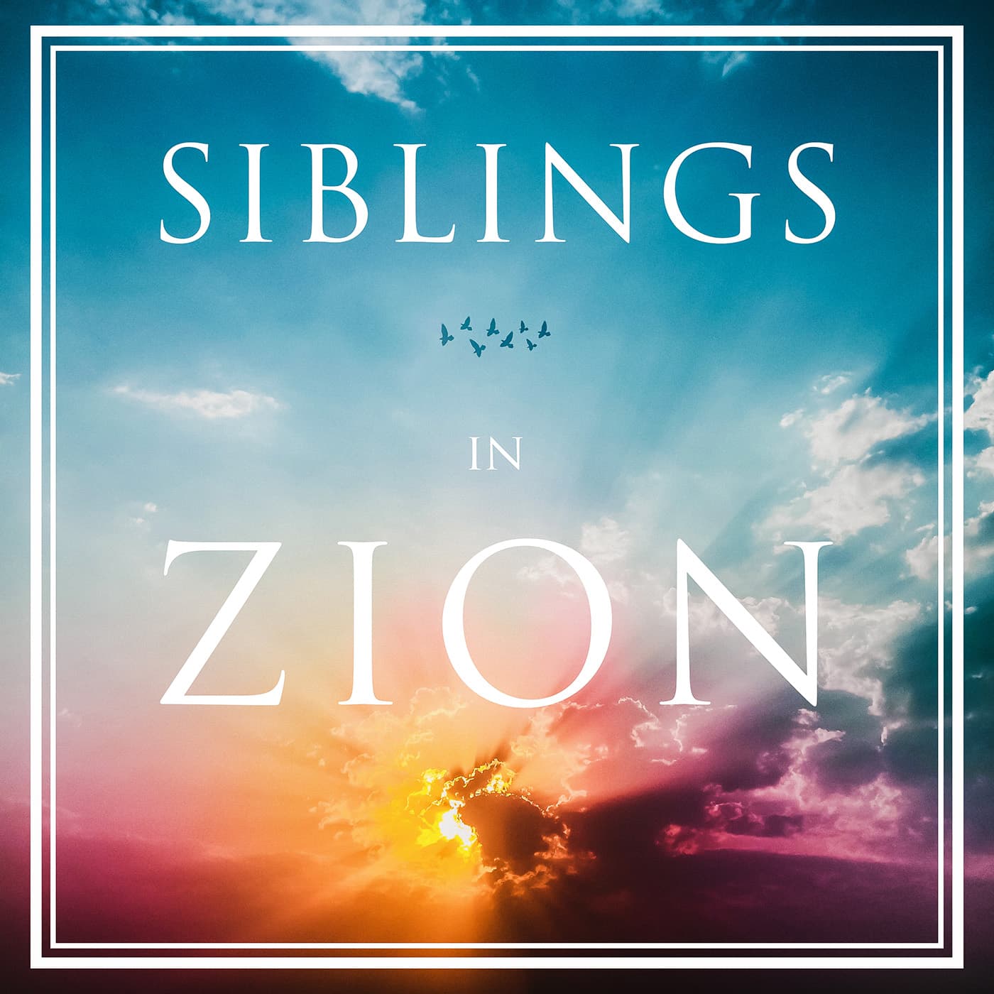 Siblings in Zion cover