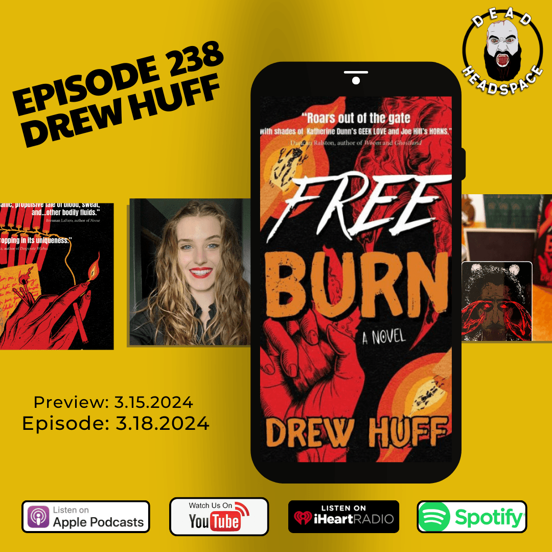 DH Preview: Ep. 238 - Drew Huff - Dead Headspace cover