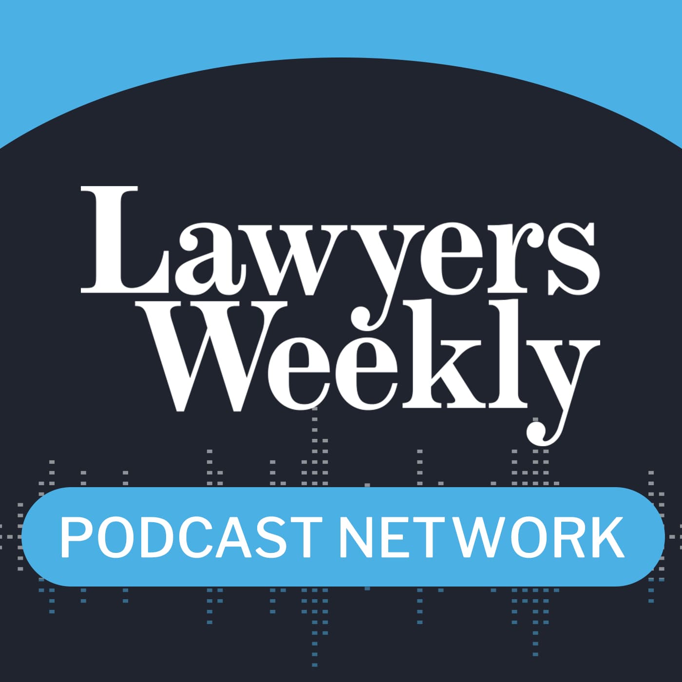 Lawyers Weekly Podcast Network cover