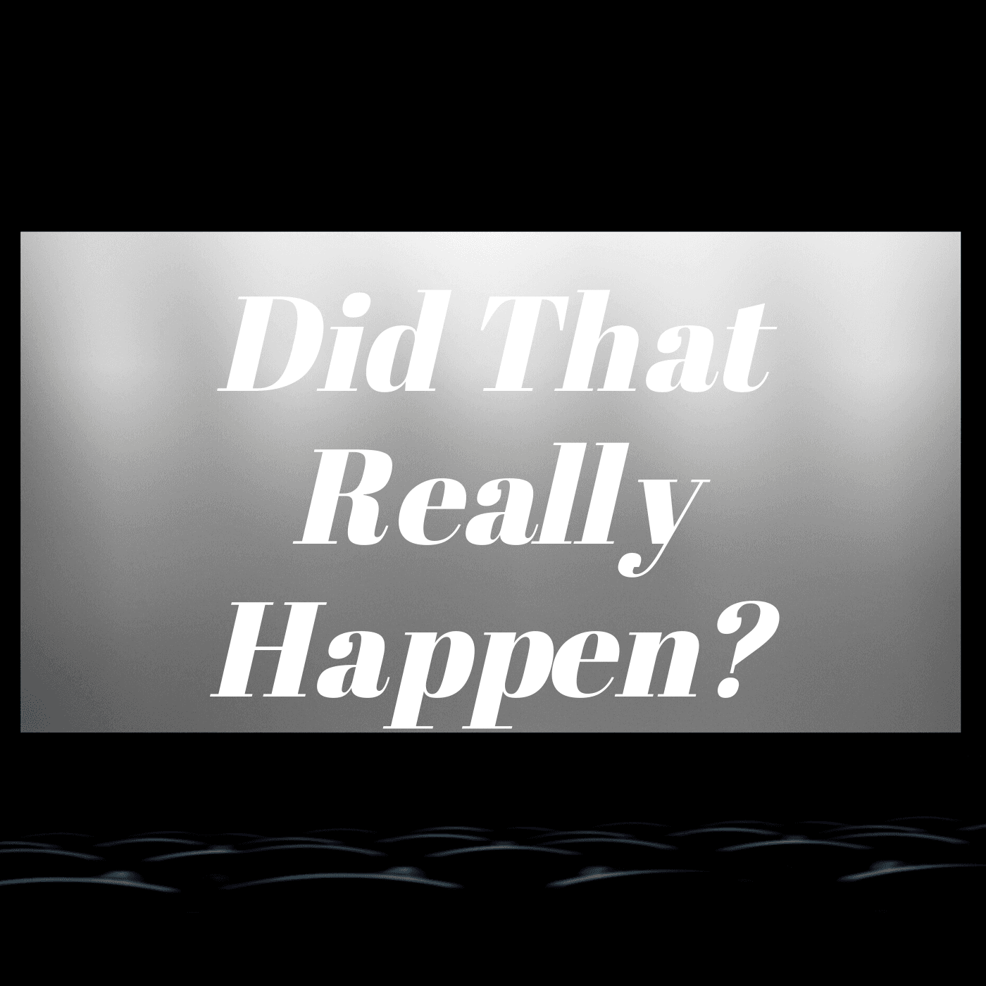Did That Really Happen? cover