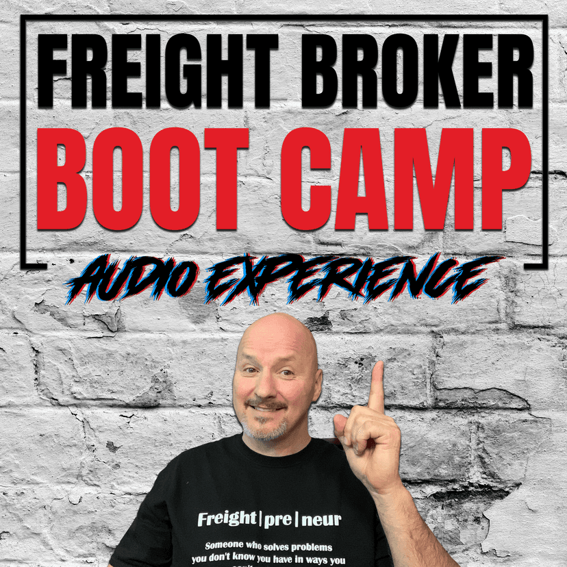 Freight Broker Boot Camp Audio Experience cover