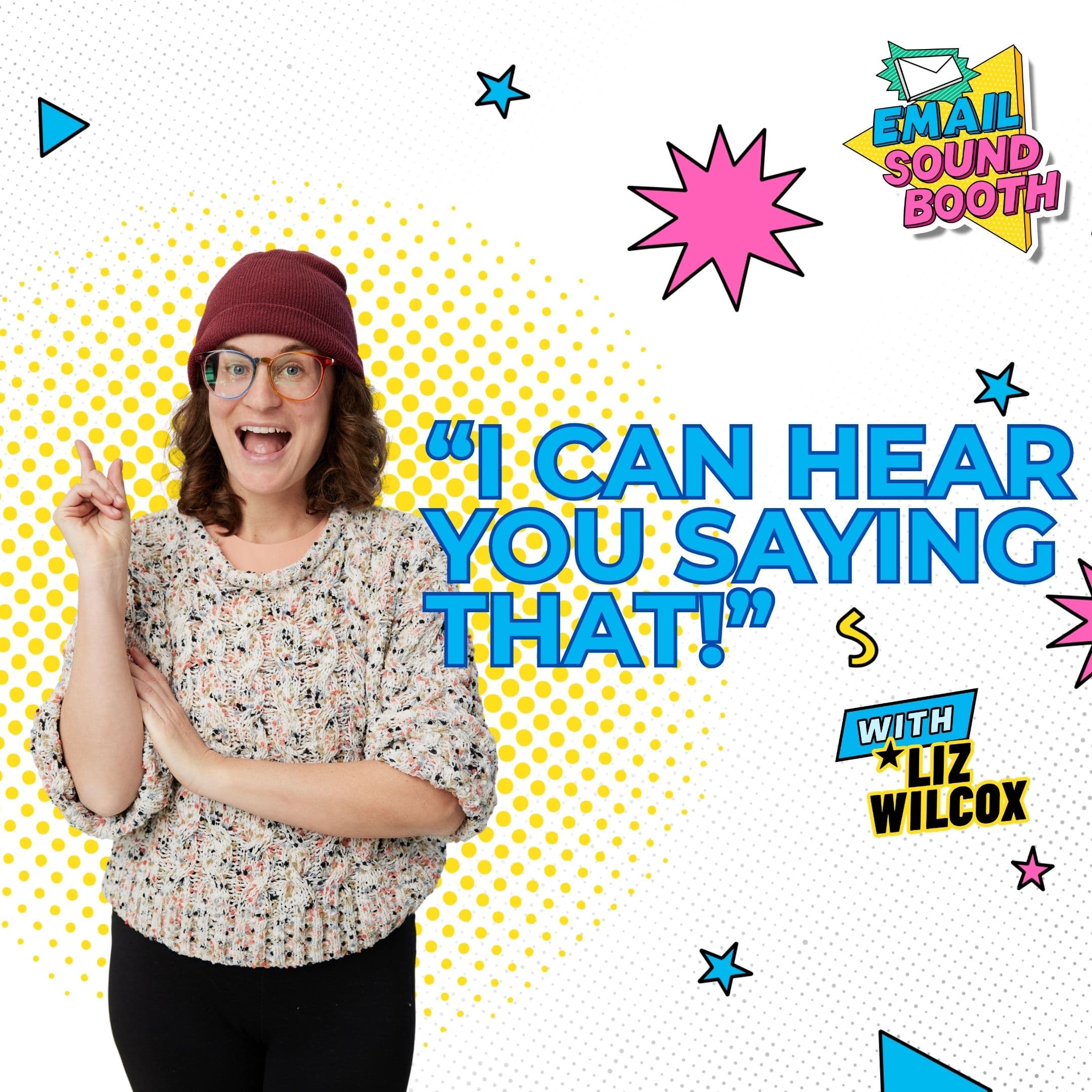 infusing voice into email - The Email Sound Booth with Liz Wilcox cover