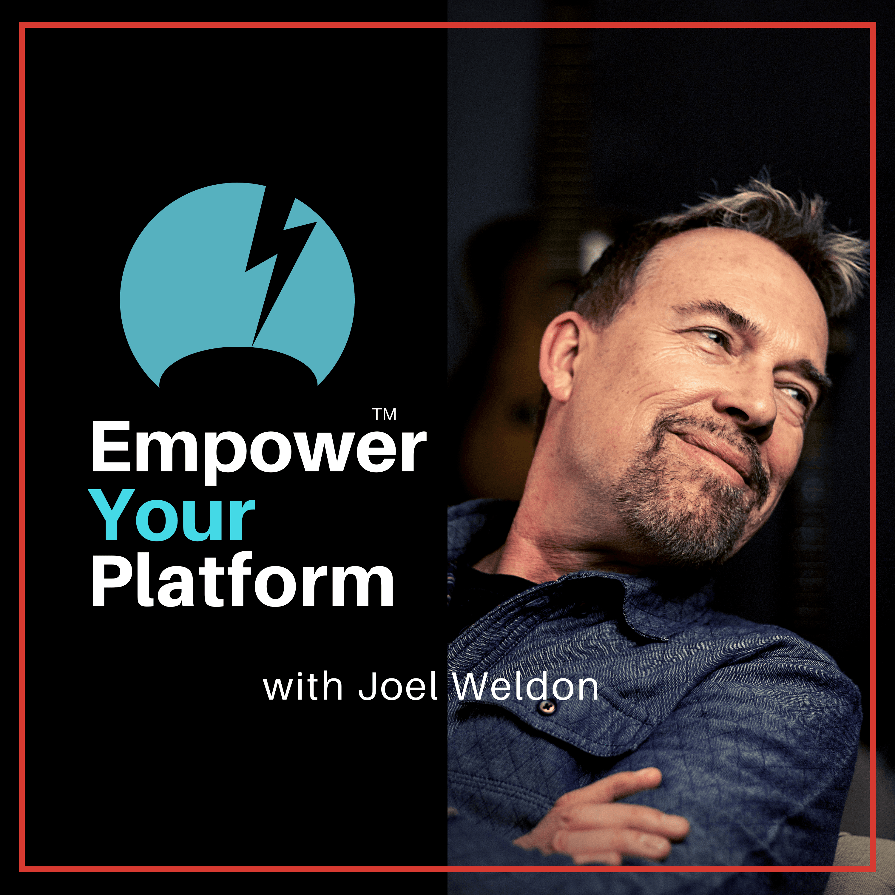 Empower Your Platform with Joel Weldon cover