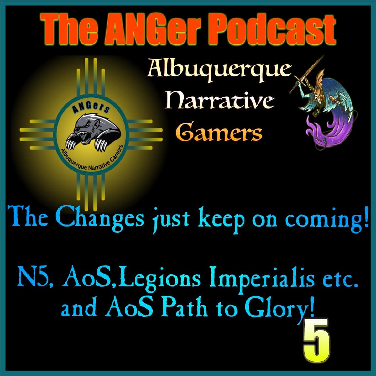 Changes - everyone's making changes! - The ANGer Show - Albuquerque Narrative Gamers cover