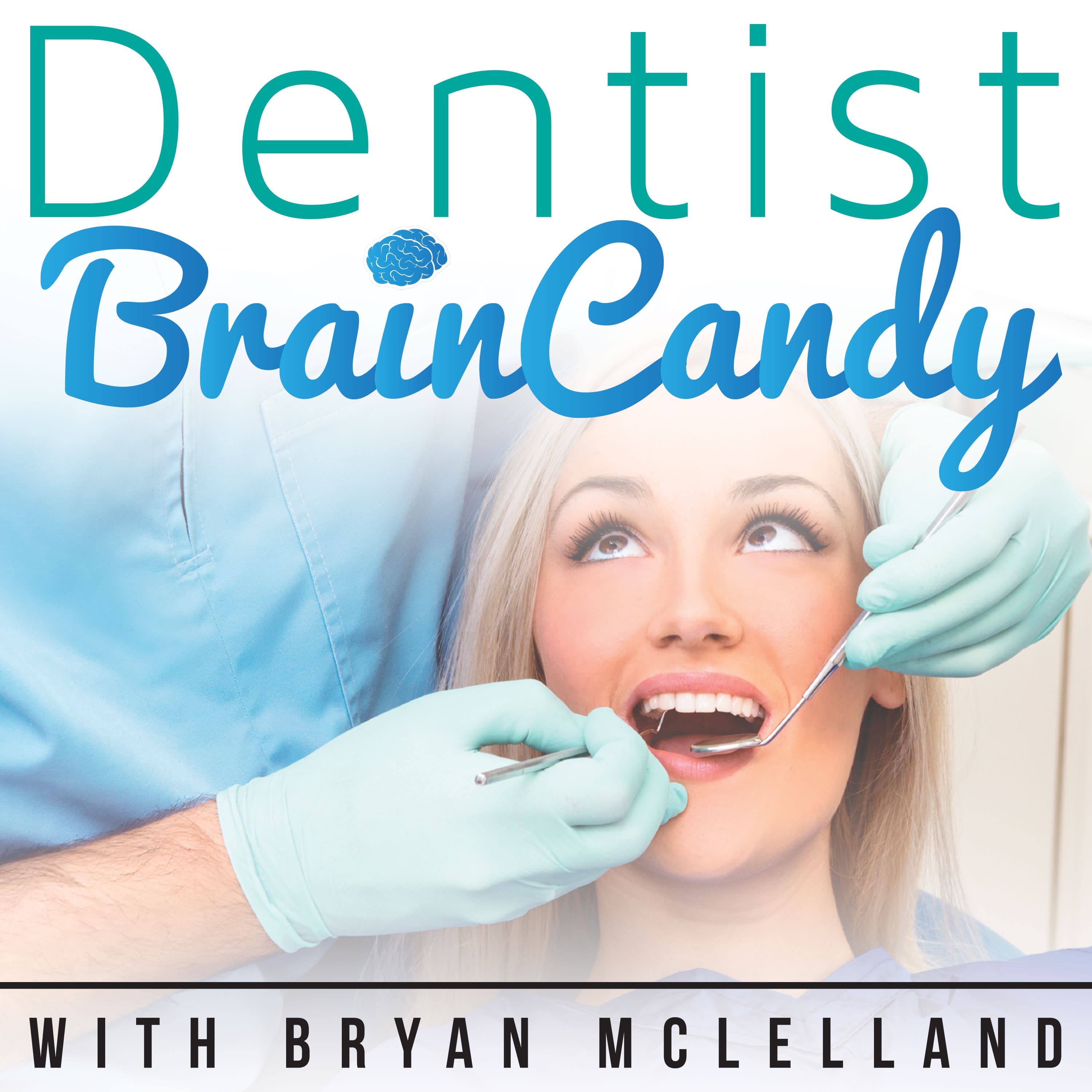 Dentist Brain Candy cover