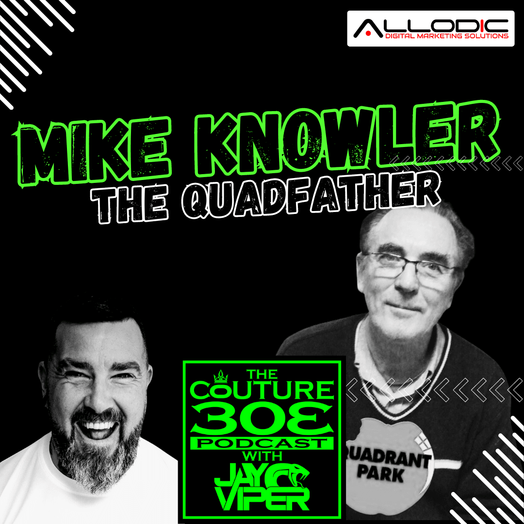 Mike Knowler, Quadrant Park & State Legendary DJ tells his story Ep-044 — The Couture 303 Podcast with Jay Viper cover
