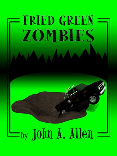 Fried Green Zombies - Episode 5 (Chapters 30-38) - Fried Green Zombies cover