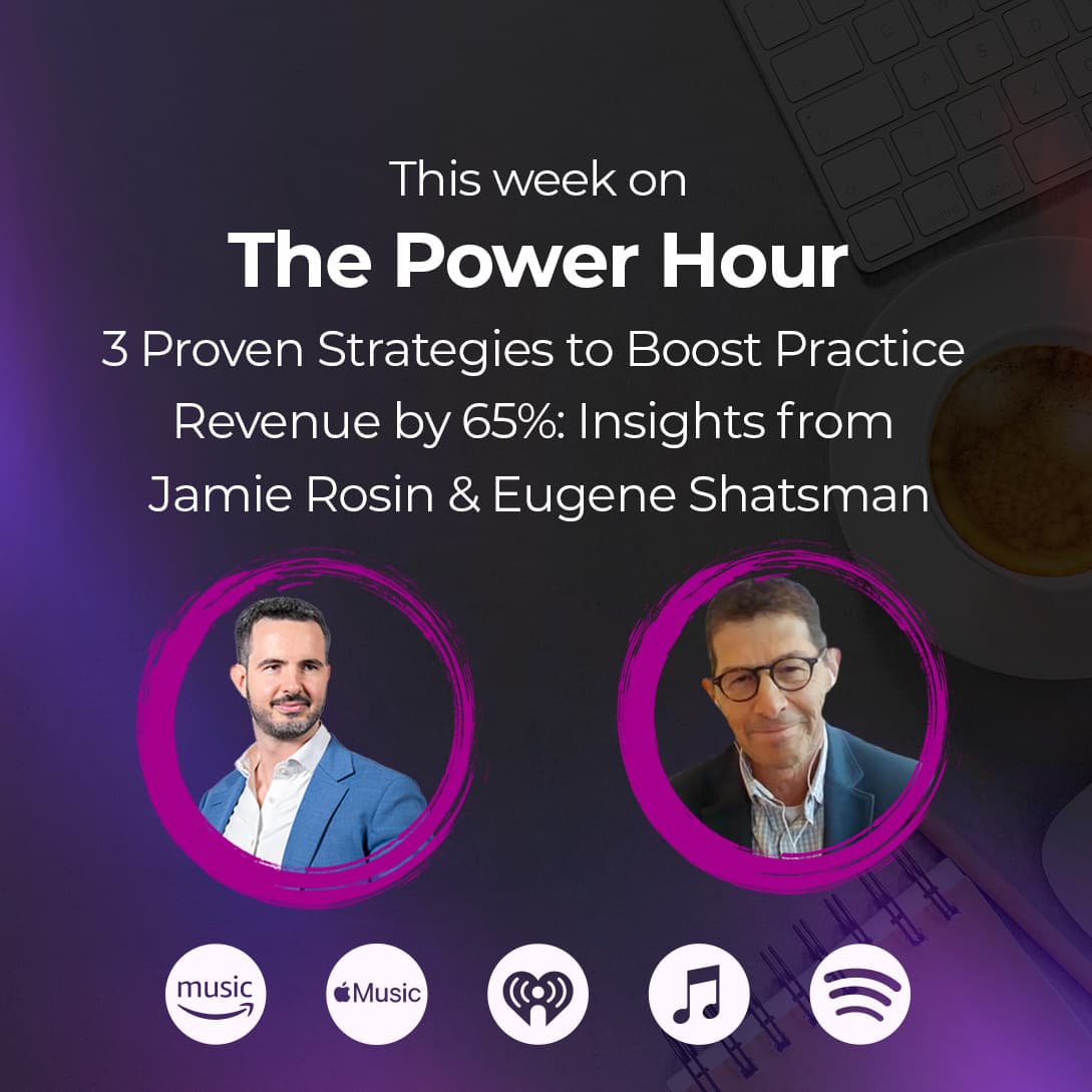 3 Proven Strategies to Boost Practice Revenue by 65%: Insights from Jamie Rosin & Eugene Shatsman — Power Hour Optometry cover