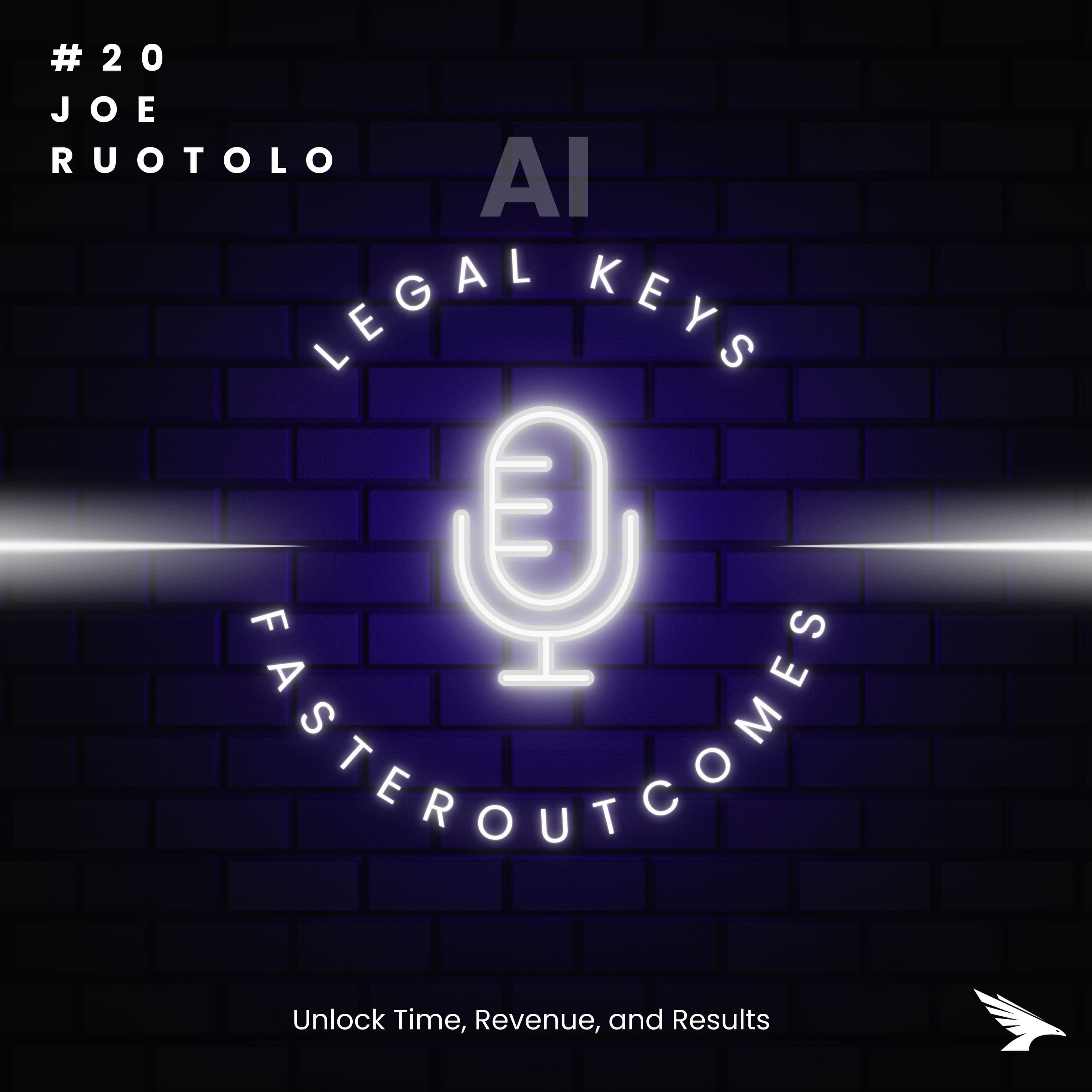Intake to Impact: How Modern Firms Turn Leads into Clients with Joe Ruotolo - Legal Keys: Unlocking Time, Revenue, and Results cover