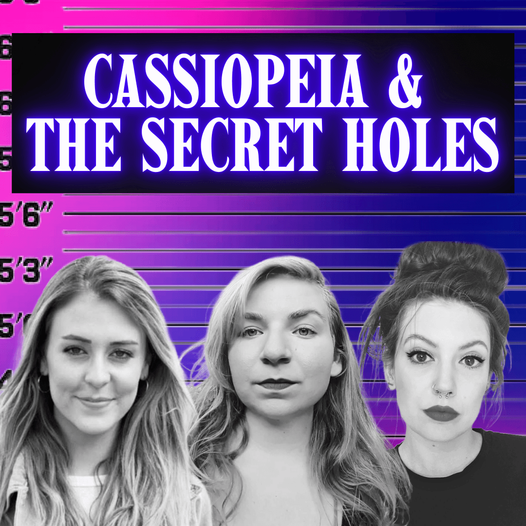 Cassiopeia & the Secret Holes - Keep It Weird: A Strange & Unusual Podcast cover