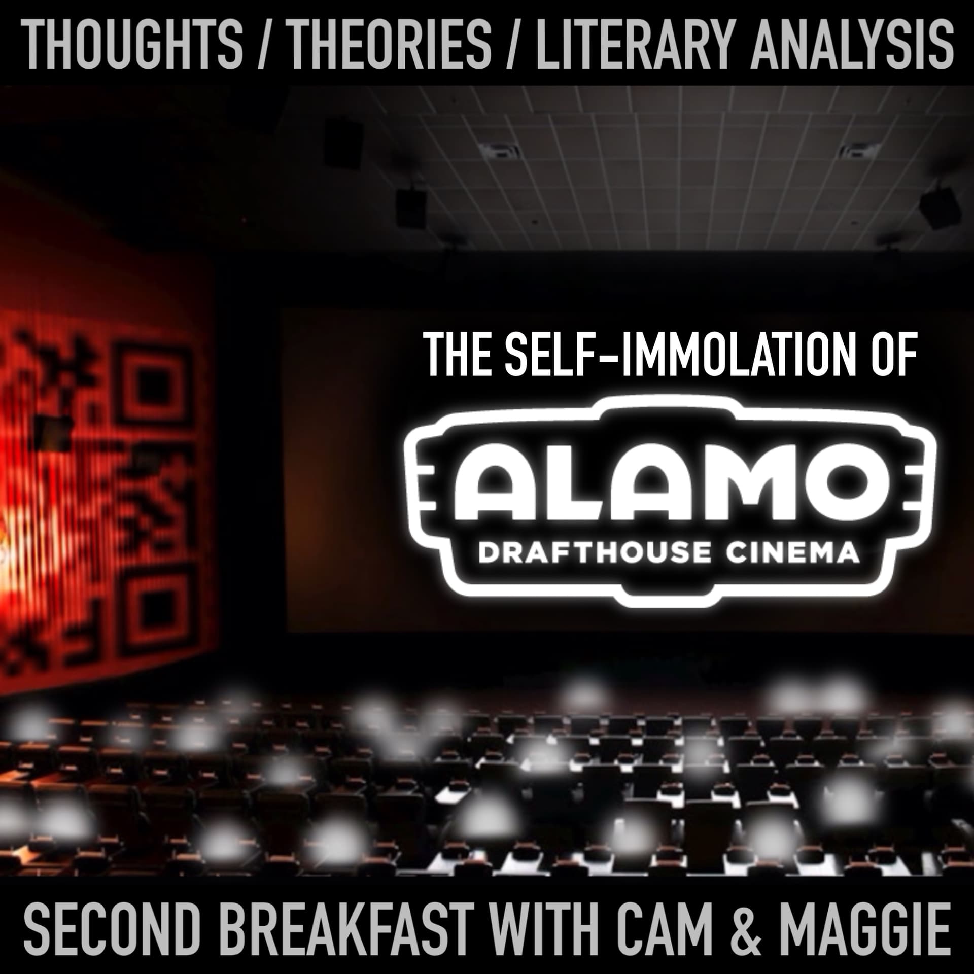 The Self-Immolation of Alamo Drafthouse — Second Breakfast with Cam & Maggie cover