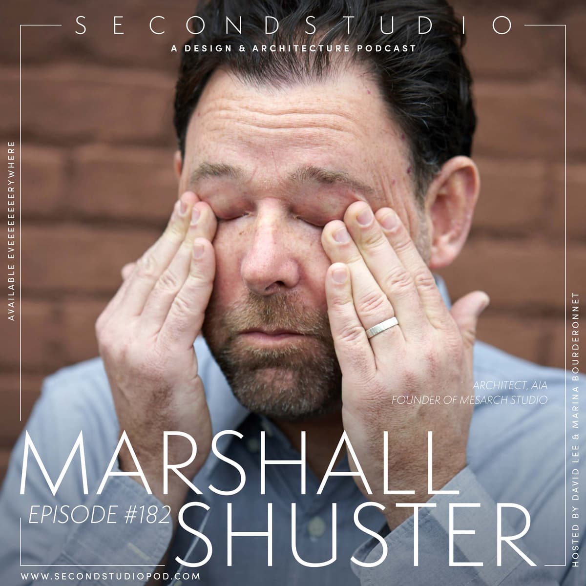 #182 - Stories with Marshall Shuster About Cities, Architecture, the AIA, and Nazis in California? - The Second Studio Design and Architecture Show cover