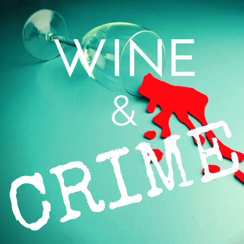 Ep204 Forensic Radiology - Wine & Crime cover
