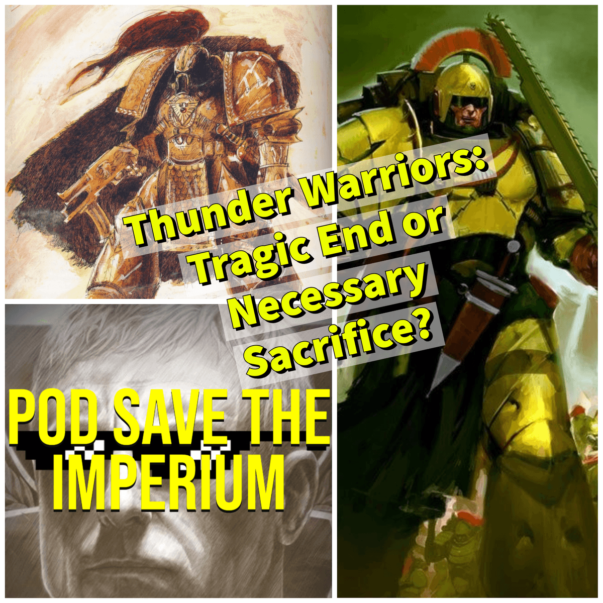 Thunder Warriors, Tragic End or Necessary Sacrifice? - Pod Save the Imperium cover