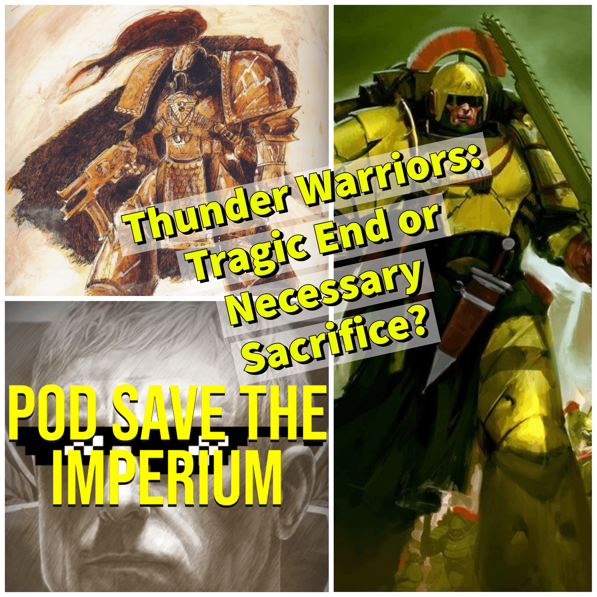 Thunder Warriors, Tragic End or Necessary Sacrifice? - Pod Save the Imperium cover