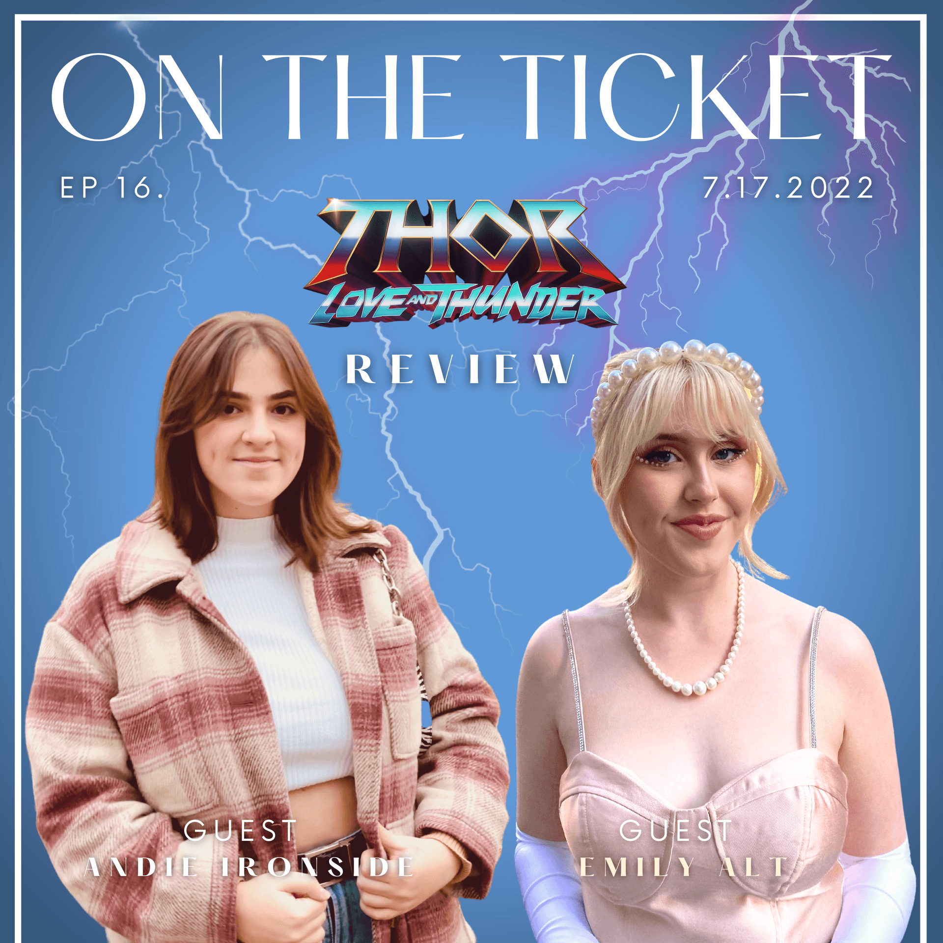 S1 EP16 Lots of Love For Thor Love and Thunder - On The Ticket cover