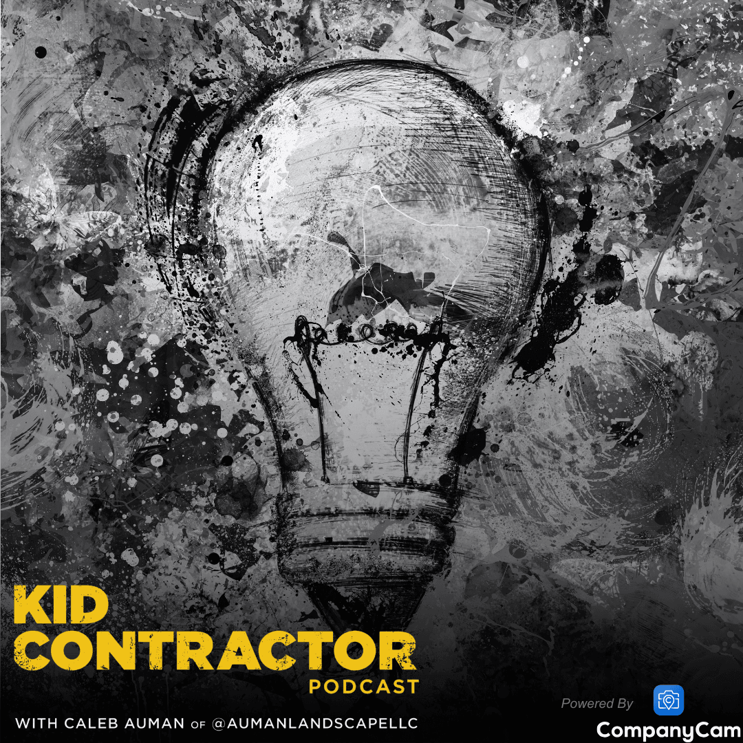 Ep 547. Reimagining Your Future - Kid Contractor Podcast with Caleb Auman cover