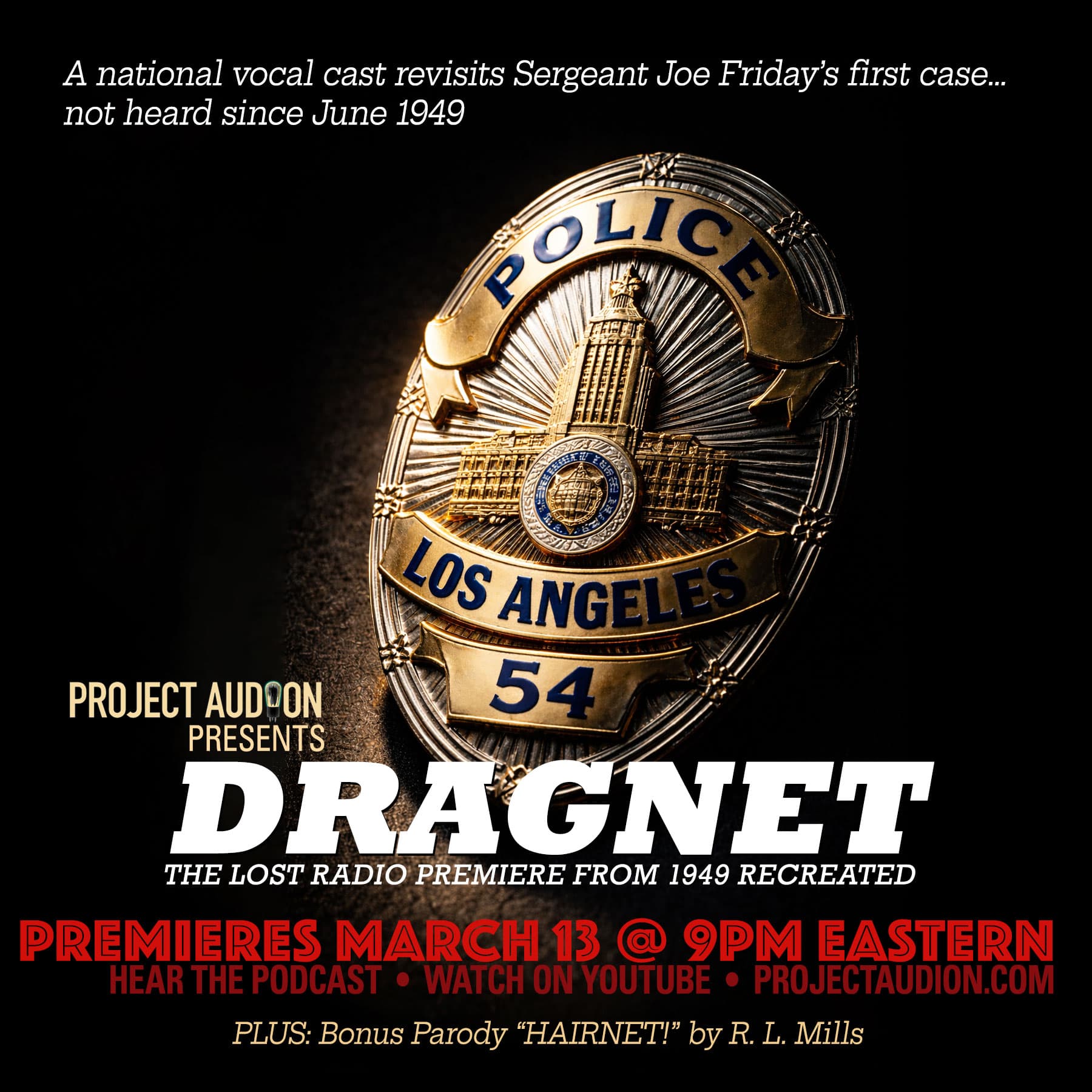 PROJECT AUDION 79: Dragnet! - Moonlight Audio Theatre cover