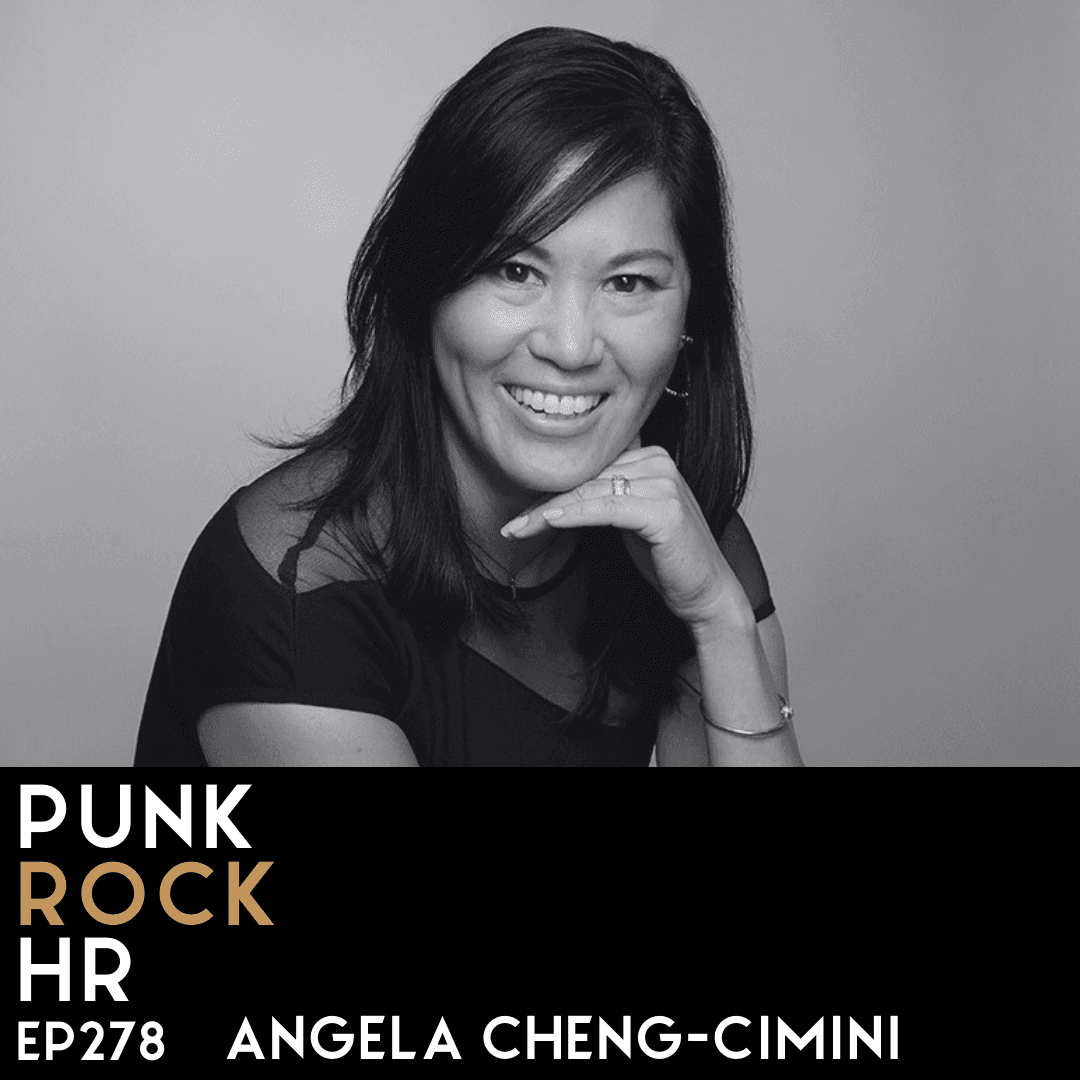 278: HR Leadership with Angela Cheng-Cimini - Punk Rock HR cover