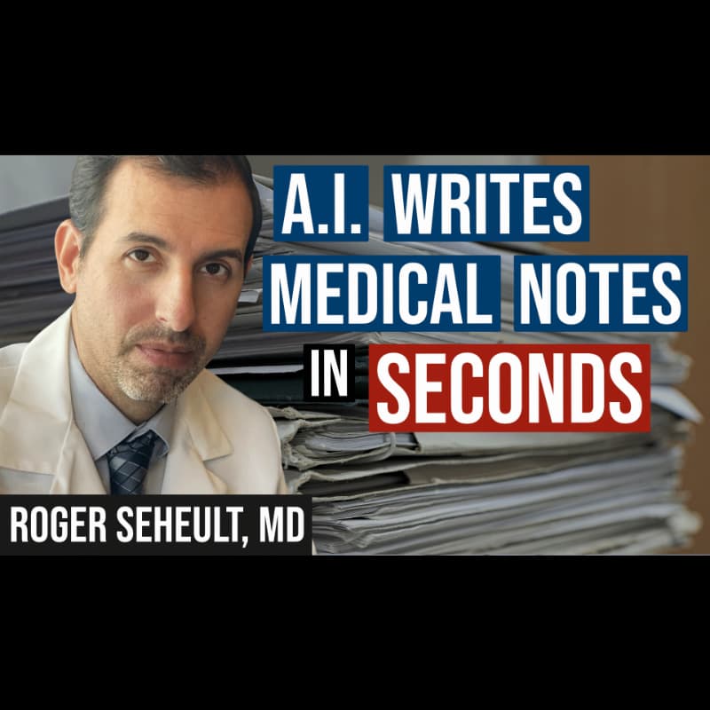 Episode 129. Artificial Intelligence Leveraged to Write Medical Documentation in Seconds Saving Hours - MedCram cover