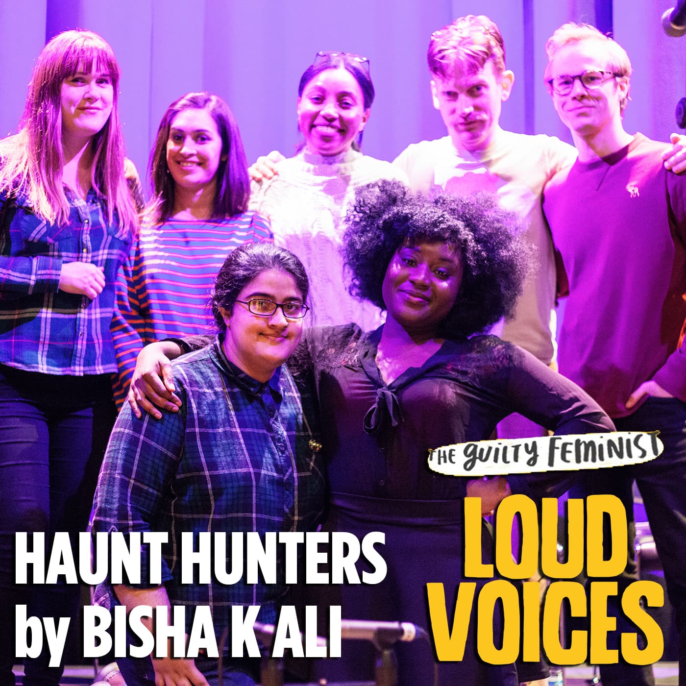 1.1 Haunt Hunters by Bisha K Ali — The Guilty Feminist presents Loud Voices cover