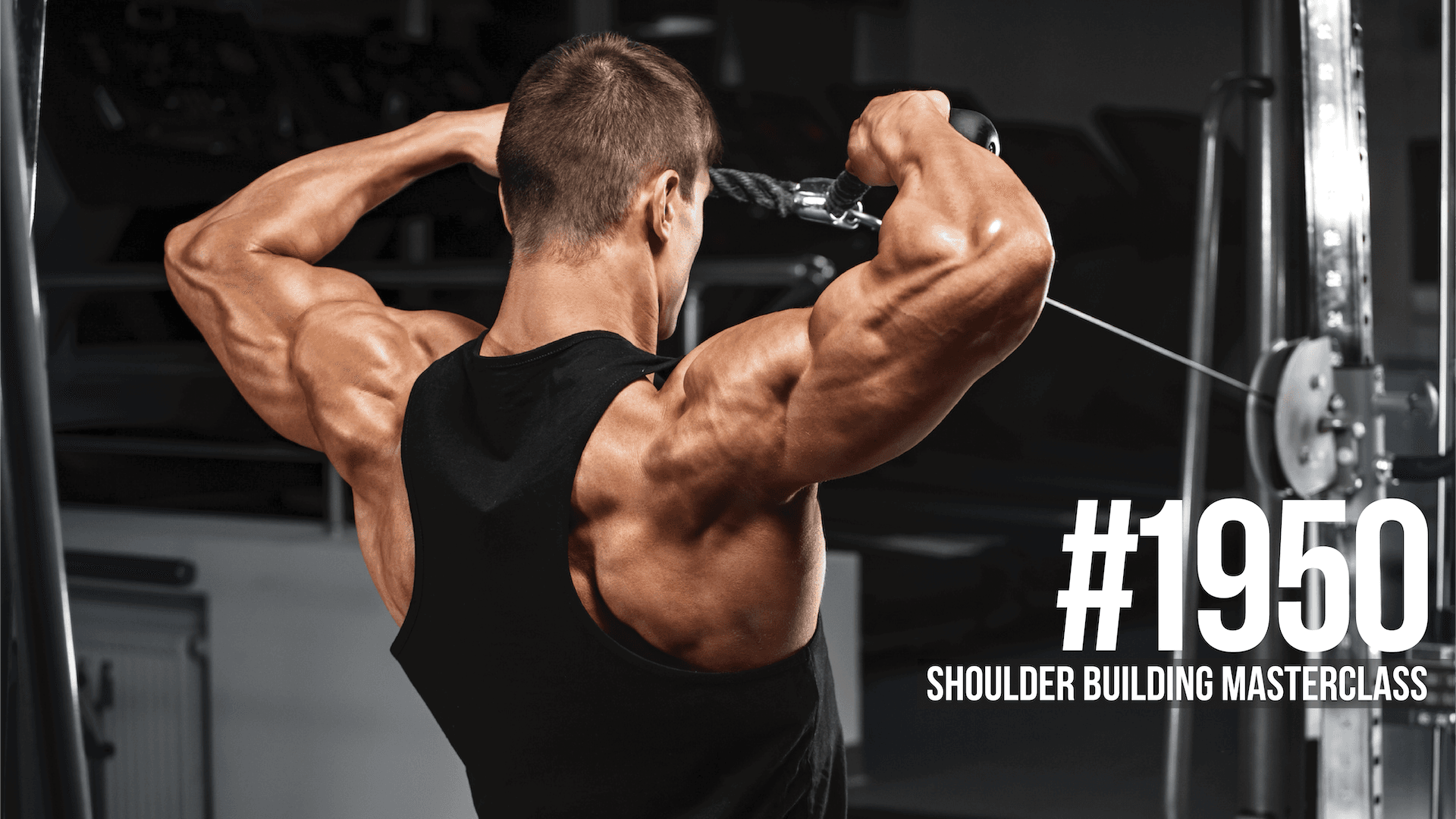 1950: Shoulder Building Masterclass - Mind Pump: Raw Fitness Truth cover