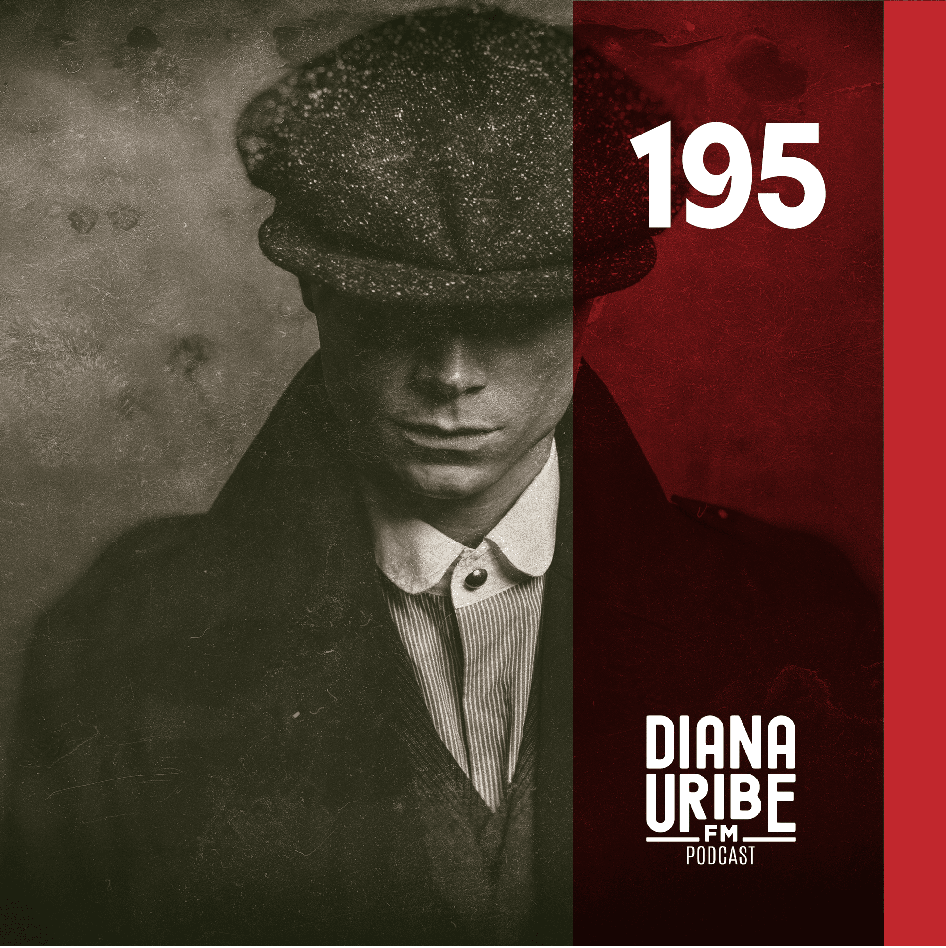 Peaky Blinders - DianaUribe.fm cover