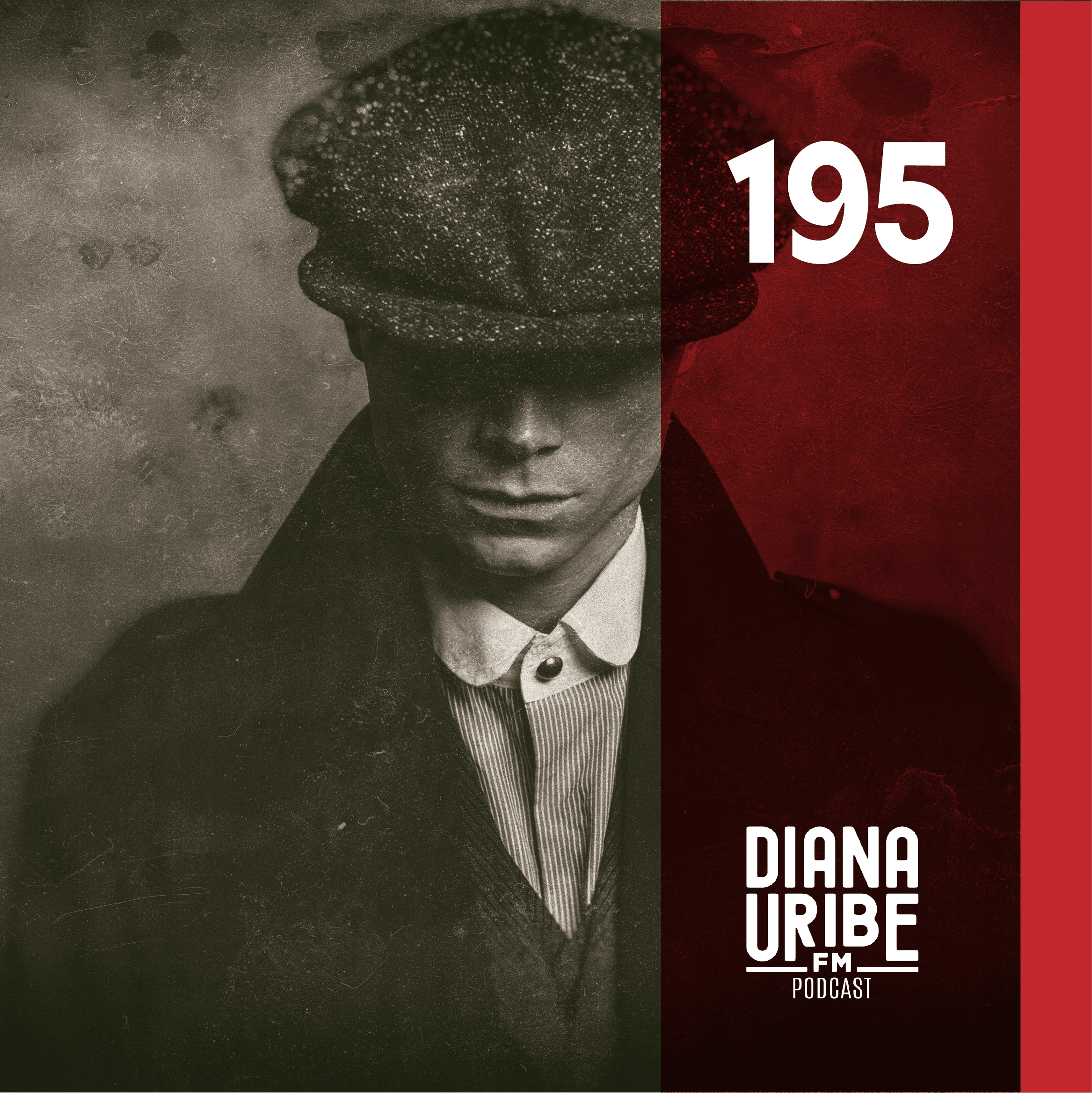 Peaky Blinders - DianaUribe.fm cover