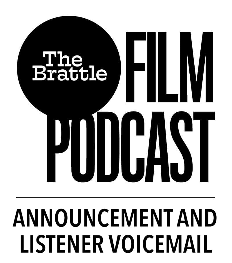 Announcement and Listener Messages from Episode #86 - The Brattle Film Podcast cover
