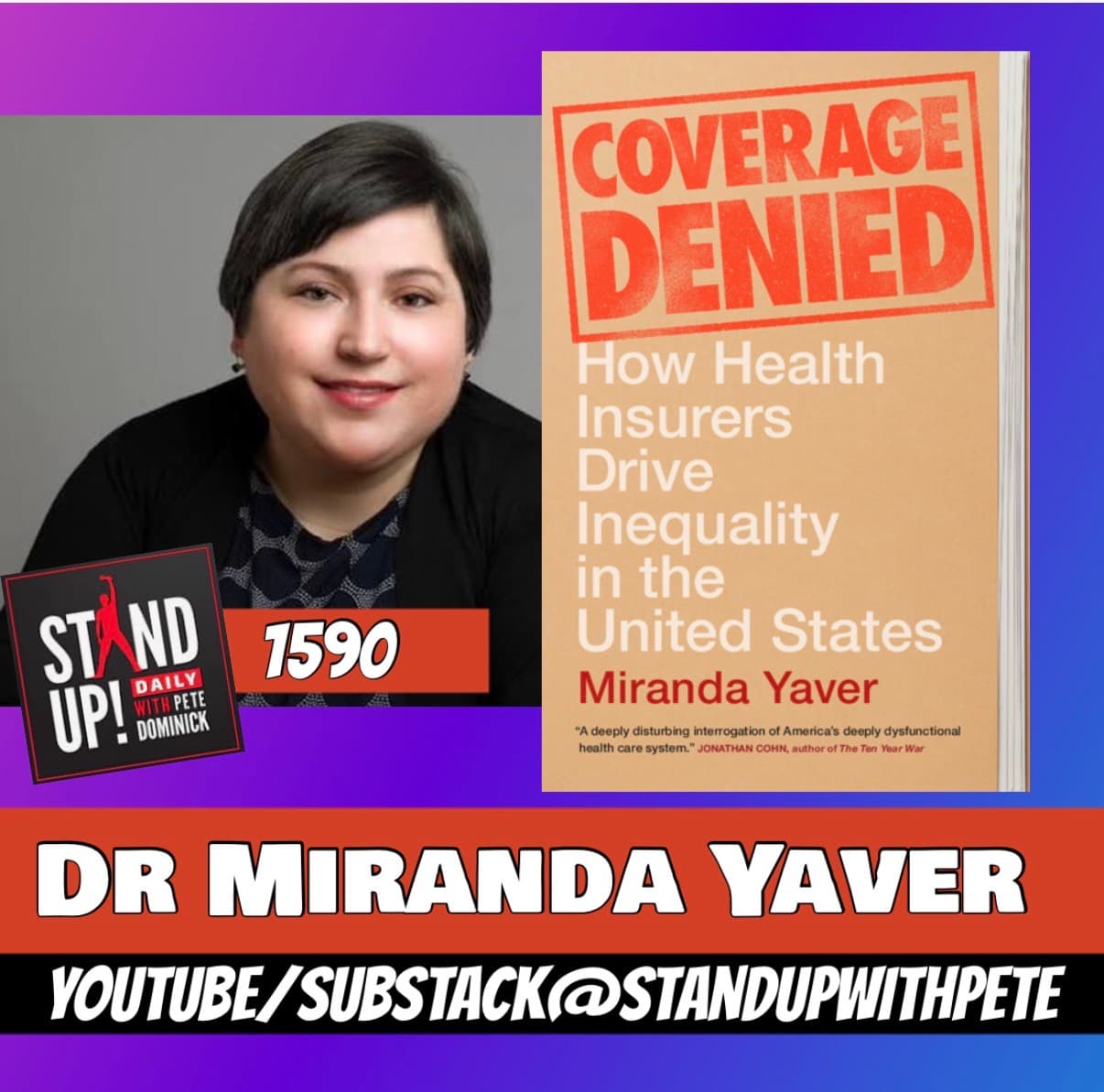 Dr Miranda Yaver on Health Care + news & Clips — Stand Up! with Pete Dominick cover